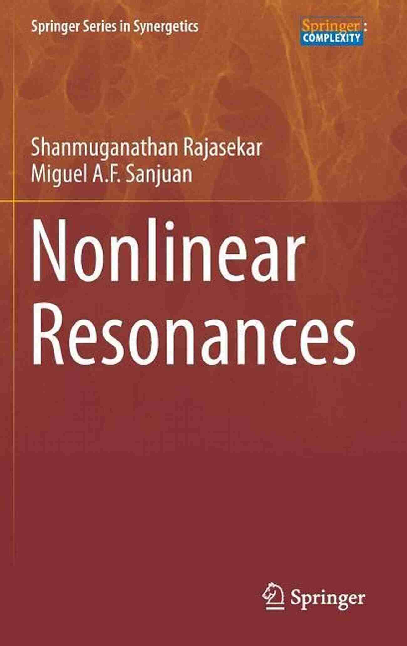 A Visual Representation Of Nonlinear Resonances In Synergetics Nonlinear Resonances (Springer In Synergetics)