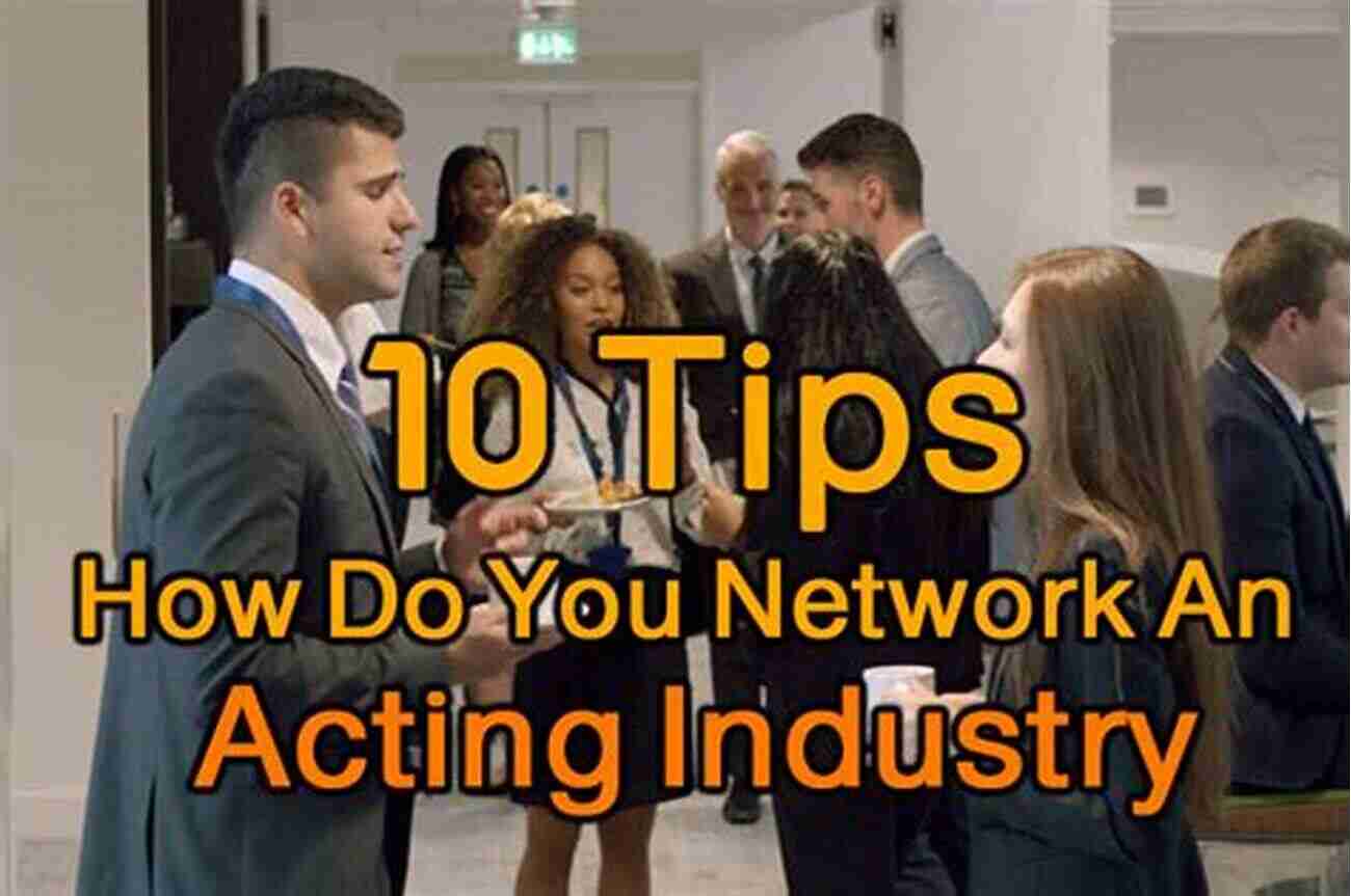 Actors Networking The Complete TIPS Ideas For Actors