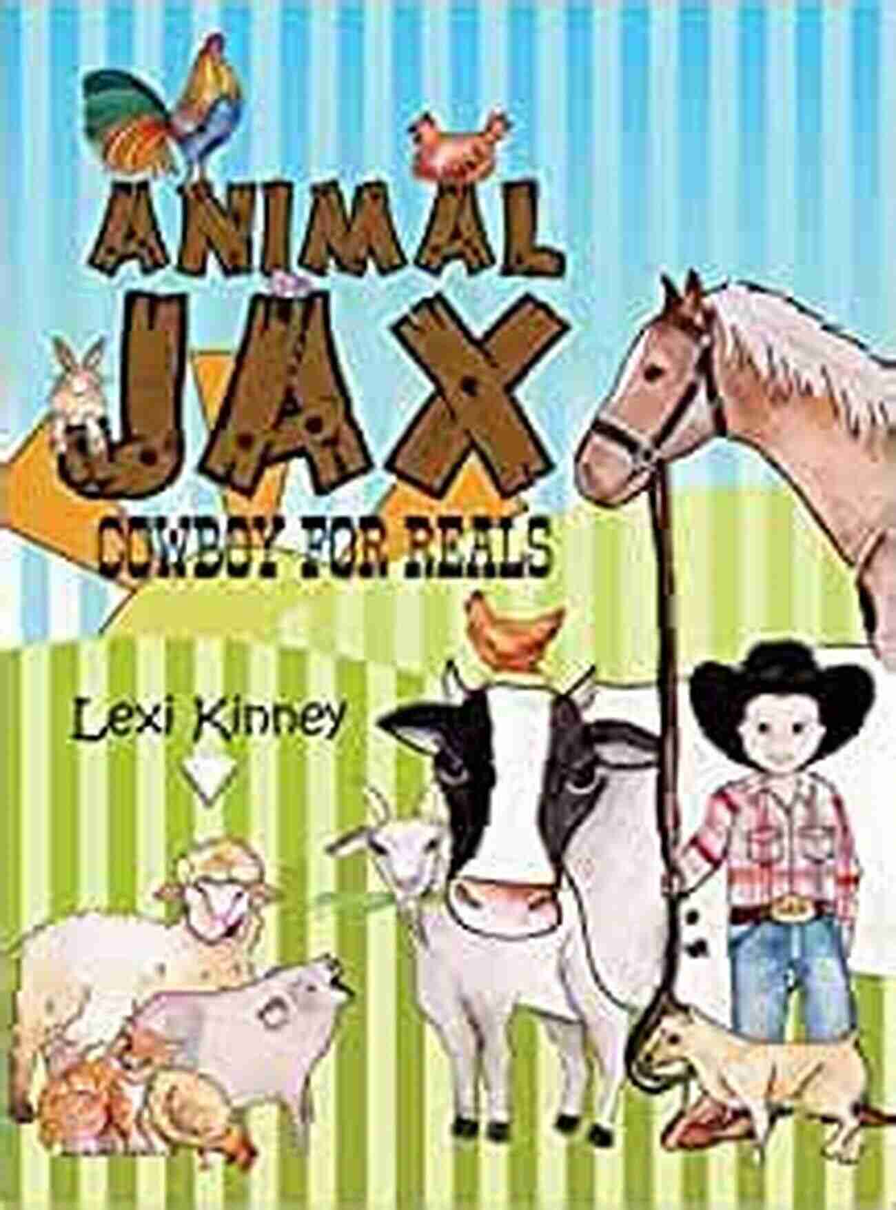 Animal Jax Cowboy For Reals The Most Incredible Rodeo Dog Ever! Animal Jax: Cowboy For Reals