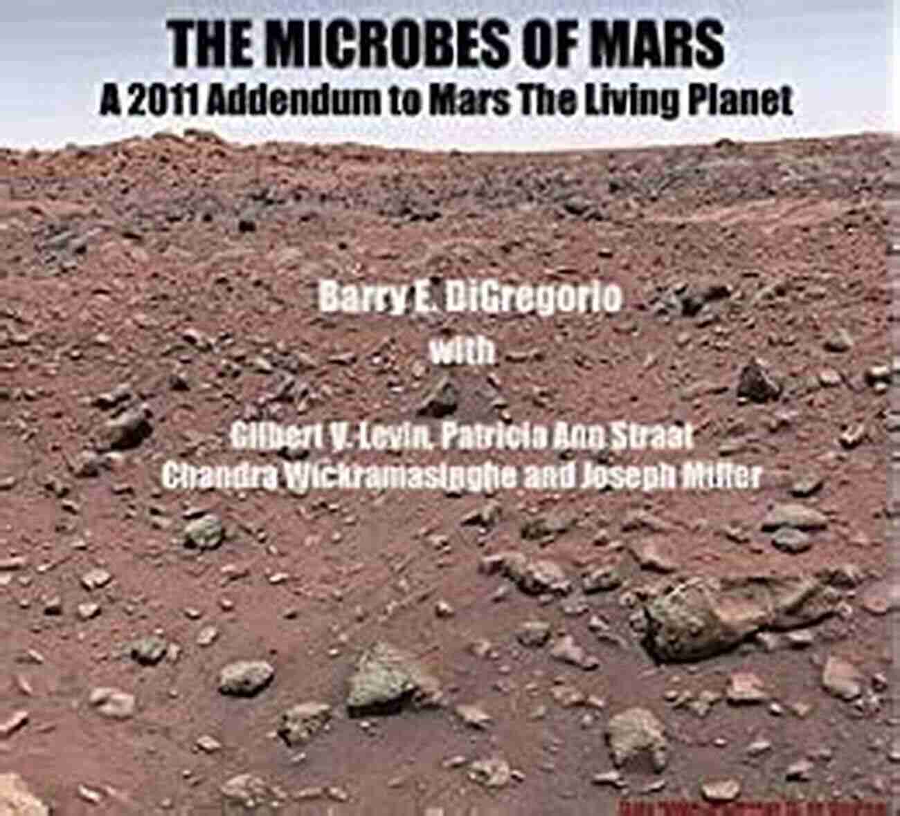 Astrobiologist Barry Digregorio The Microbes Of Mars Barry DiGregorio