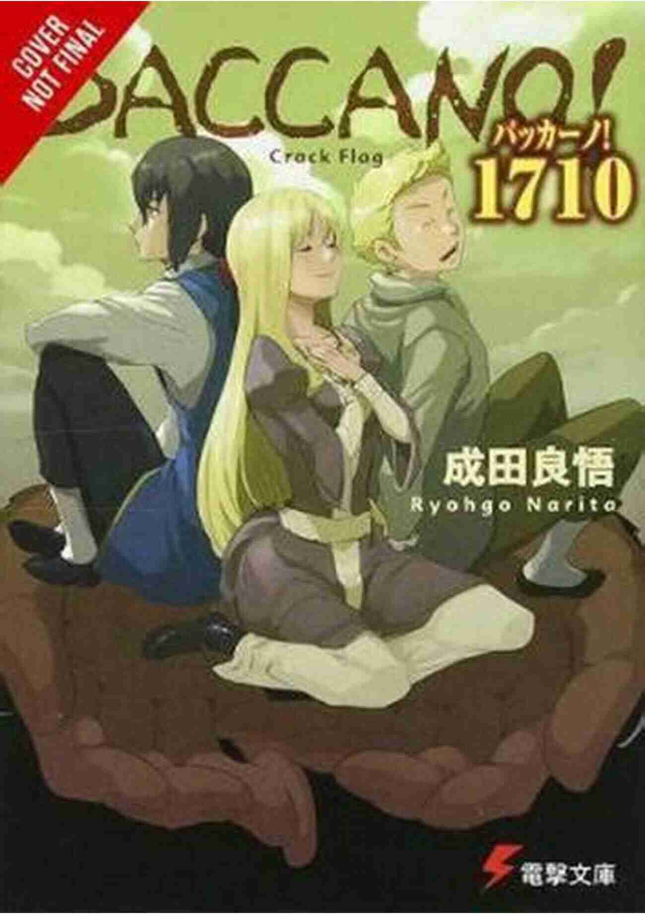 Baccano Vol 15 Light Novel 1710 Crack Flag Baccano Vol 15 (light Novel): 1710 Crack Flag