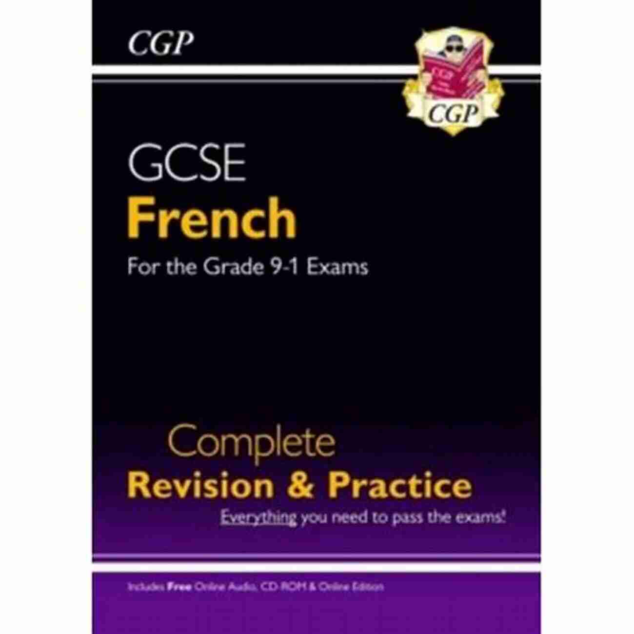 CGP GCSE French Revision GCSE French Grammar Workbook For The Grade 9 1 Course (includes Answers): Ideal For Catch Up And The 2022 And 2023 Exams (CGP GCSE French 9 1 Revision)