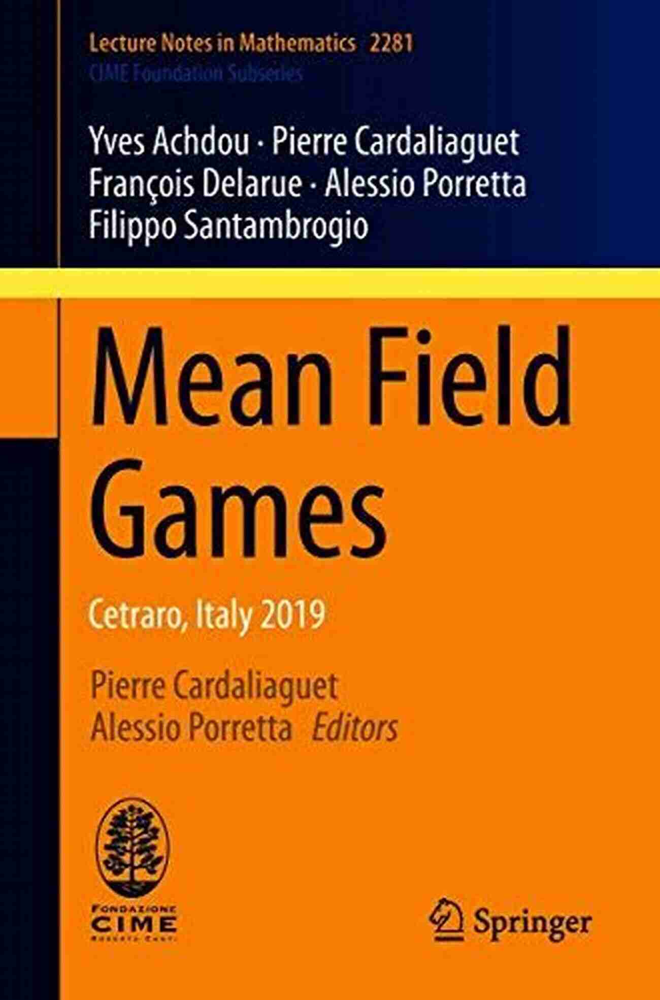 Cetraro Italy 2019 Lecture Notes In Mathematics 2281 Mean Field Games: Cetraro Italy 2019 (Lecture Notes In Mathematics 2281)