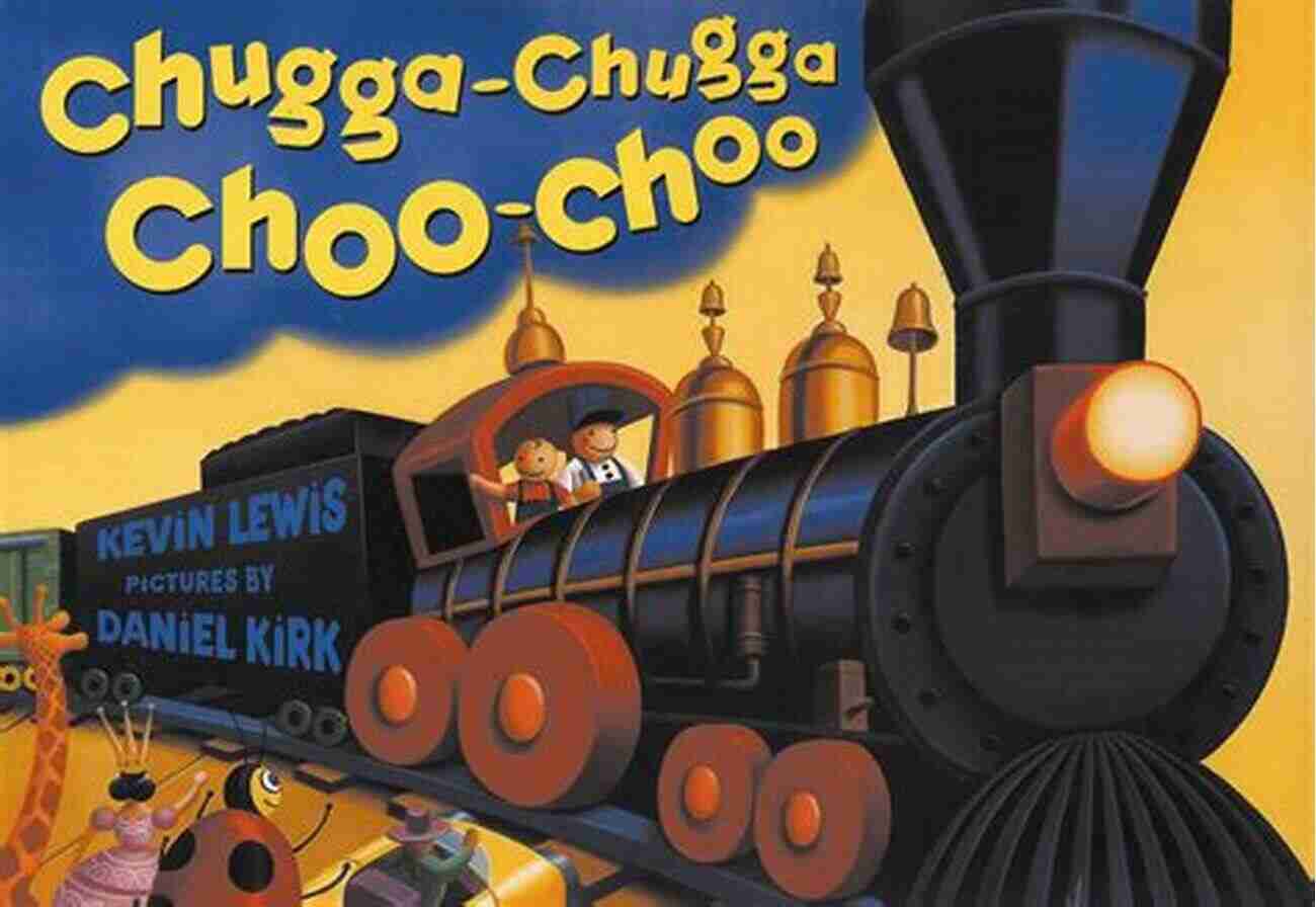 Chugga Chugga Choo Choo Kevin Lewis The Railroad Icon Chugga Chugga Choo Choo Kevin Lewis