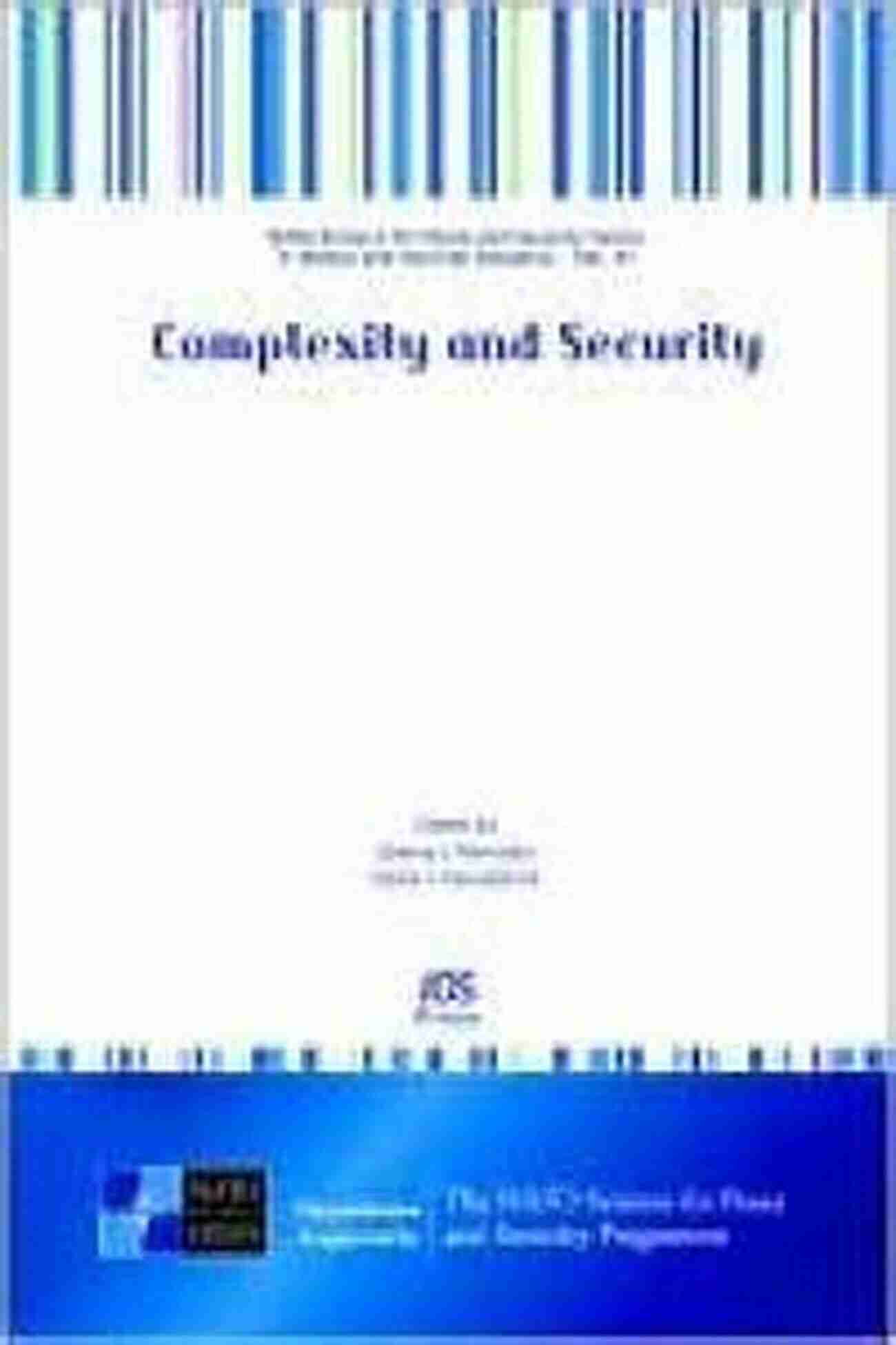 Complexity In Modern Research Nato Science For Peace And Complexity In Chemistry And Beyond: Interplay Theory And Experiment: New And Old Aspects Of Complexity In Modern Research (NATO Science For Peace And Security B: Physics And Biophysics)