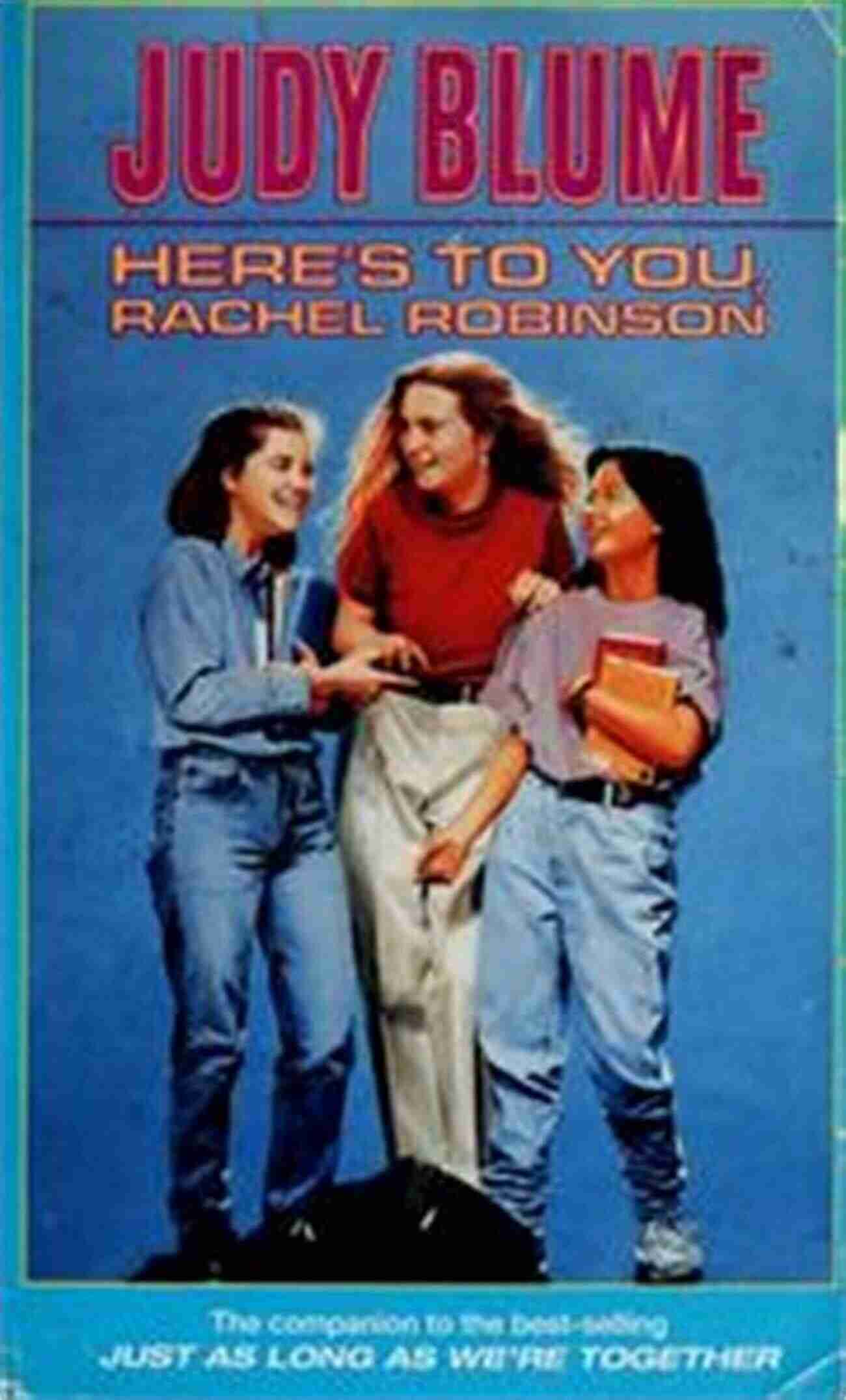 Cover Of 'Here To You, Rachel!' BFF*: Two Novels By Judy Blume Just As Long As We Re Together/Here S To You Rachel Robinson (*Best Friends Forever)