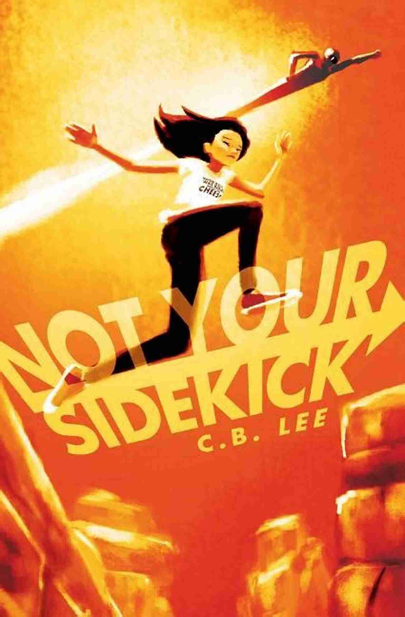 Cover Of Not Your Backup The Final Book Of The Sidekick Squad Series Not Your Sidekick (Sidekick Squad 1)