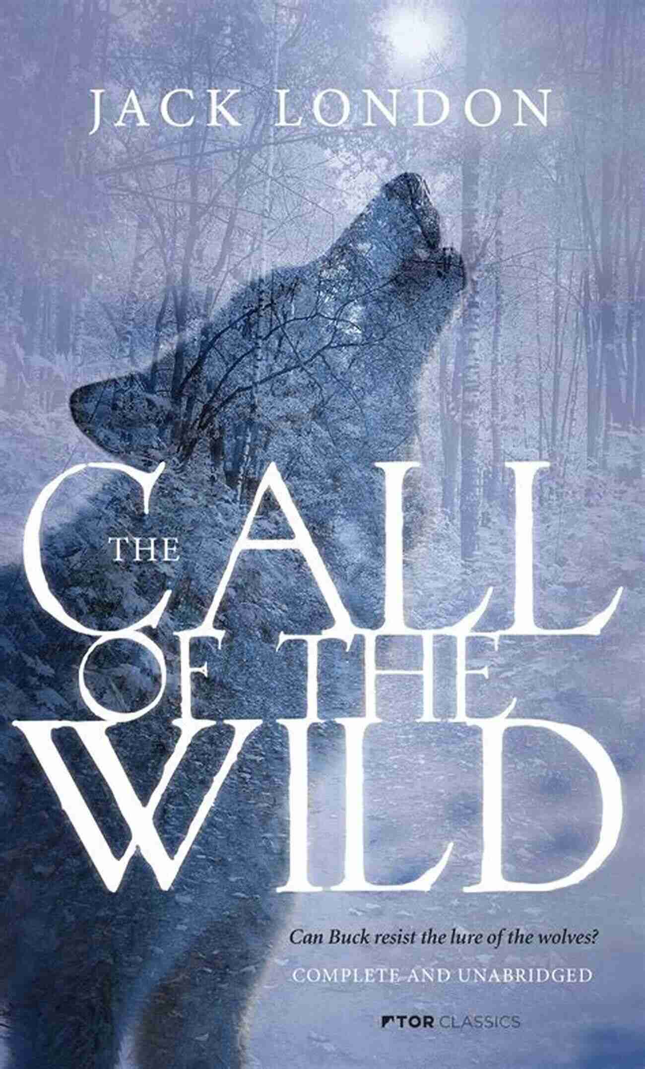 Cover Of The Call Of The Wild By Jack London The Call Of The Wild White Fang To Build A Fire (Modern Library Classics)