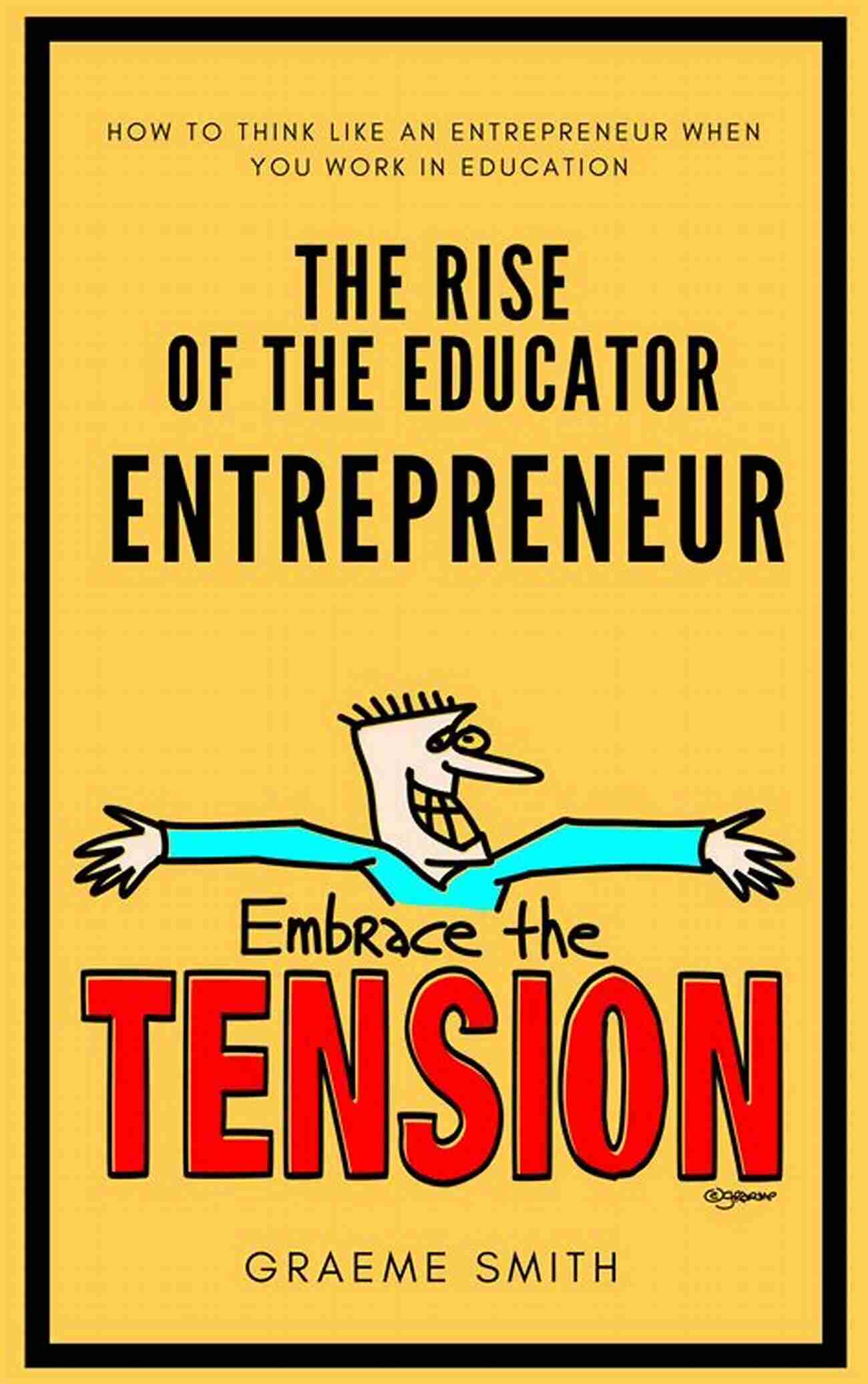 Educator Entrepreneur Illustration Embrace The Tension: The Rise Of The Educator Entrepreneur