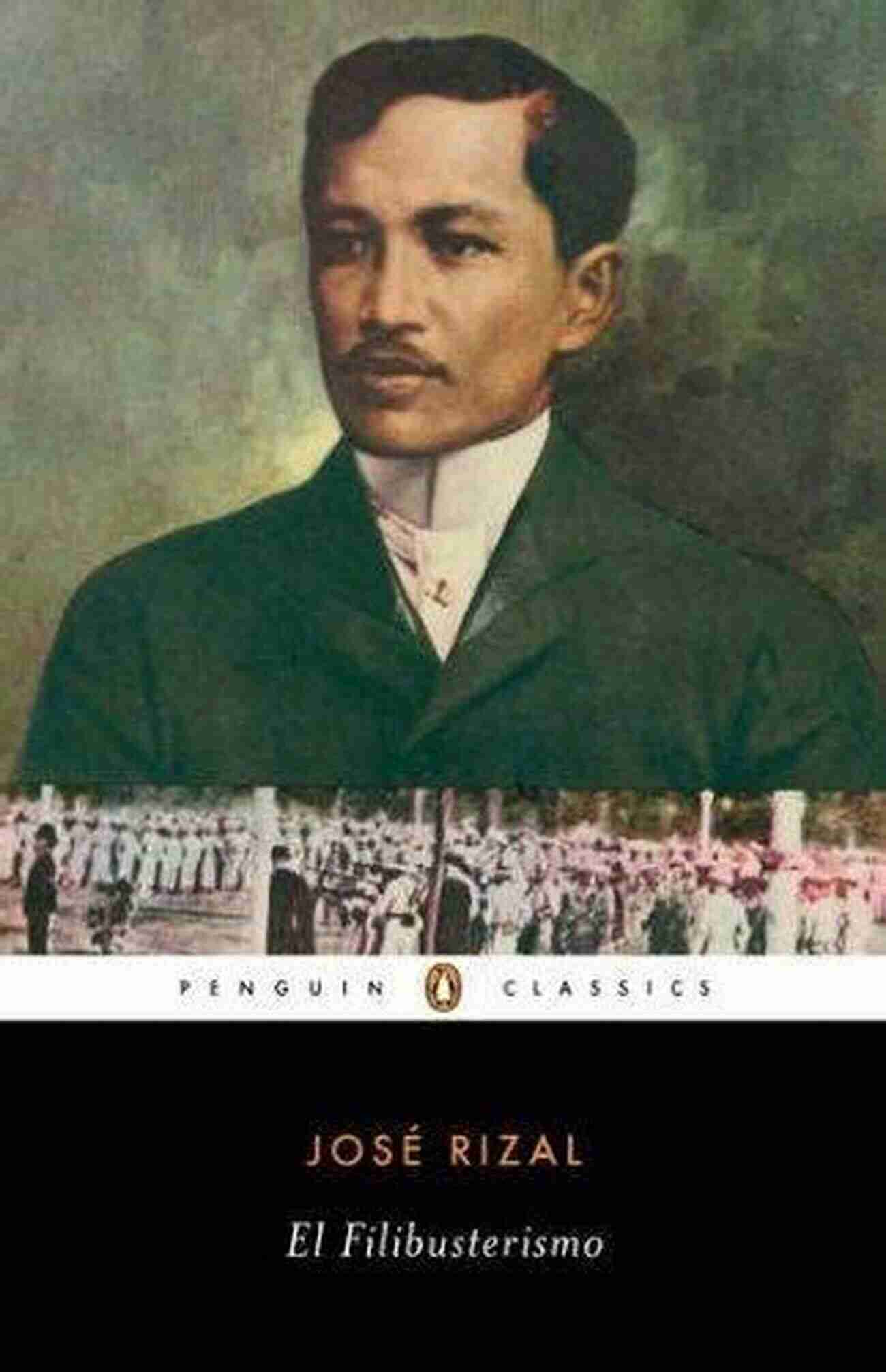 El Filibusterismo Penguin Classics Harold Augenbraum El Filibusterismo (Penguin Classics) Harold Augenbraum