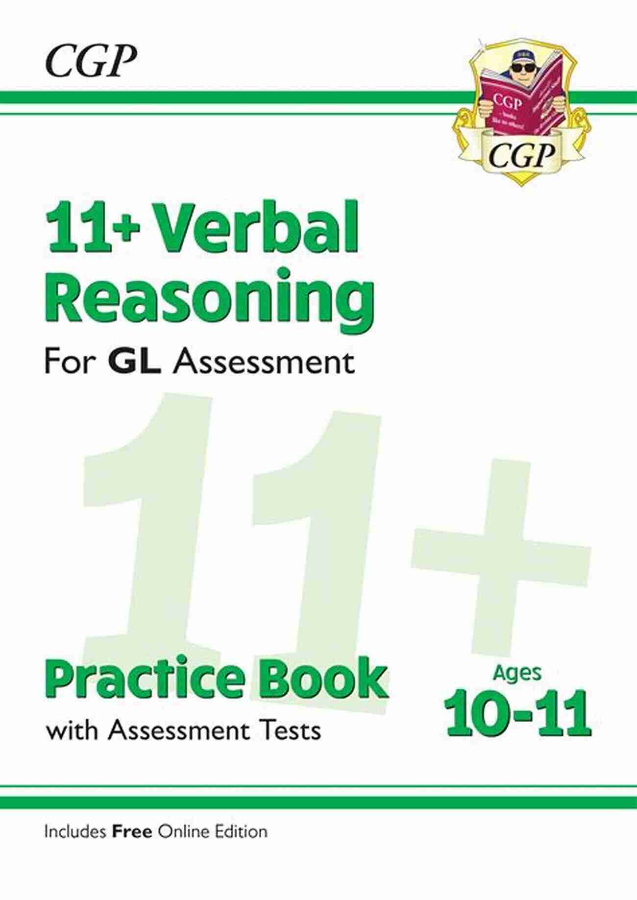 Eleven Plus Preparation 11+ GL Verbal Reasoning Practice Assessment Tests Ages 9 10 : Perfect Preparation For The Eleven Plus (CGP 11+ GL)