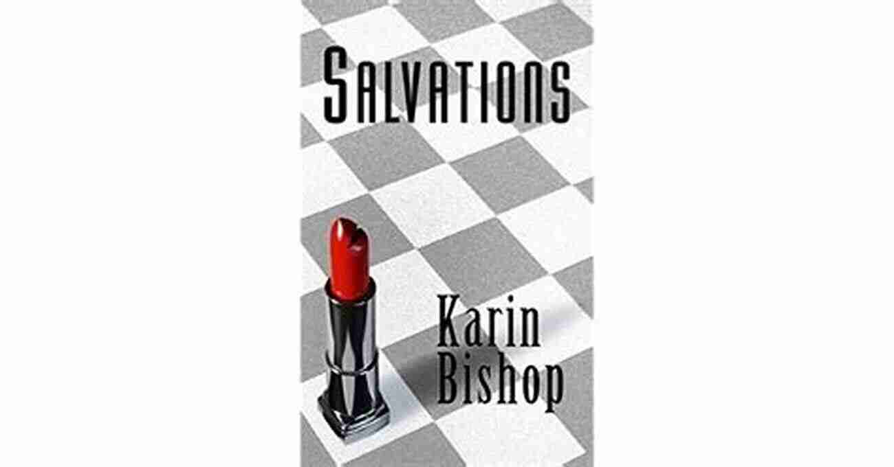 Experience Salvation Like Never Before With Karin Bishop Salvations Karin Bishop