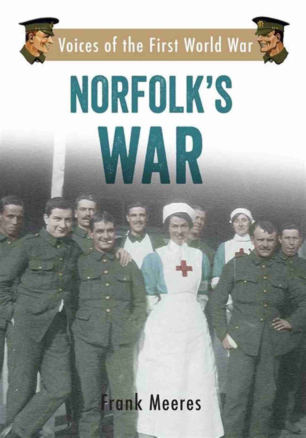 First World War Norfolk Annals (Vol 1 2): A Chronological Record Of Remarkable Events In The Nineteenth Century