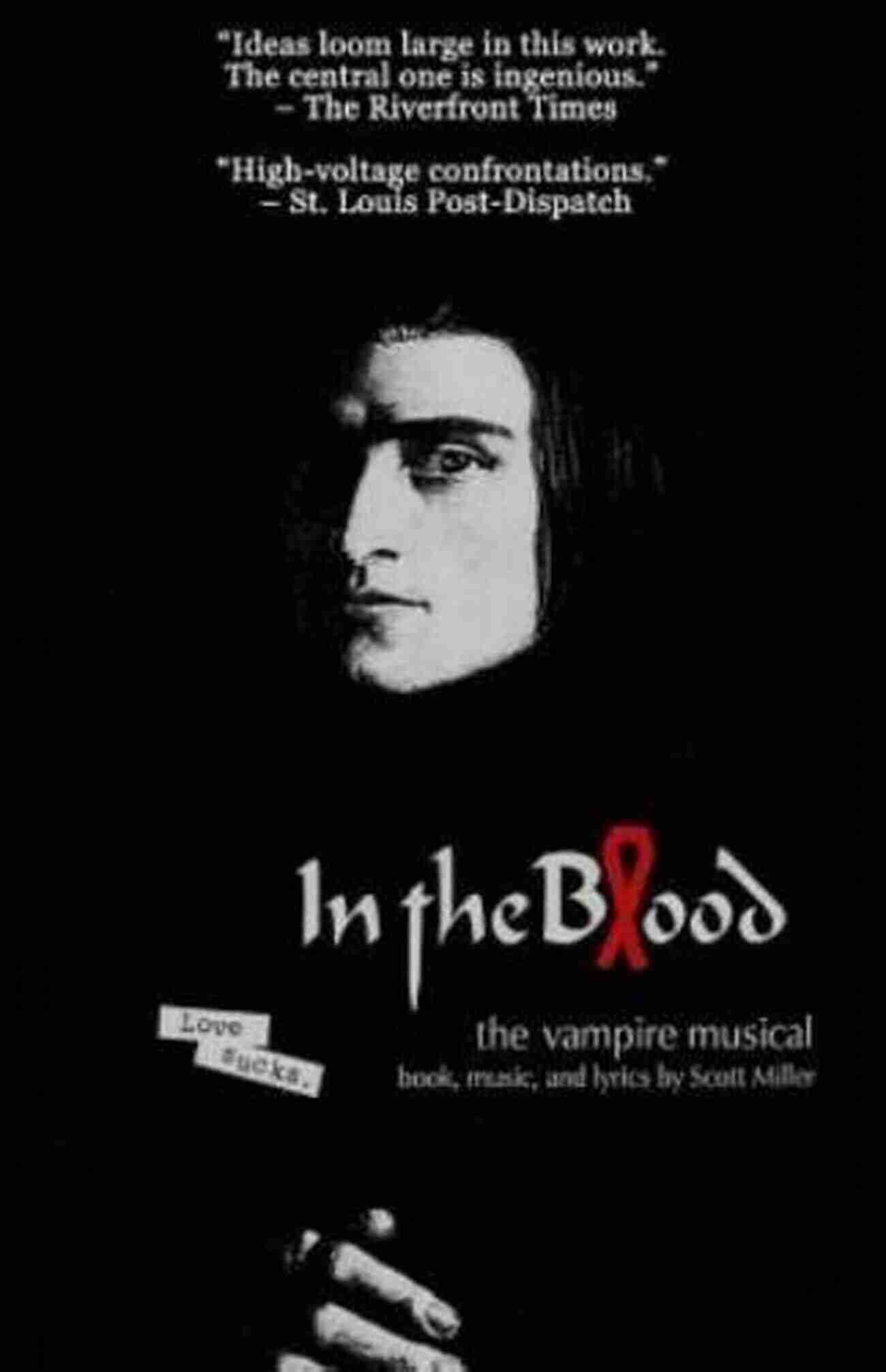 In The Blood The Vampire Musical In The Blood: The Vampire Musical