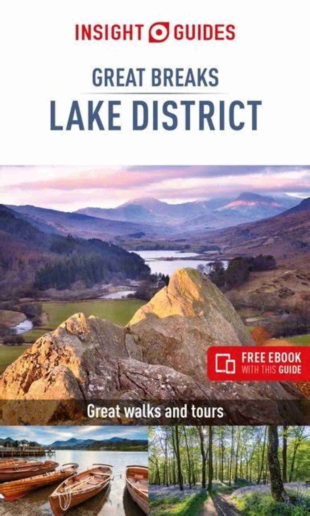 Insight Guides Great Breaks Lake District Travel Guide Ebook Insight Guides Great Breaks Lake District (Travel Guide EBook)