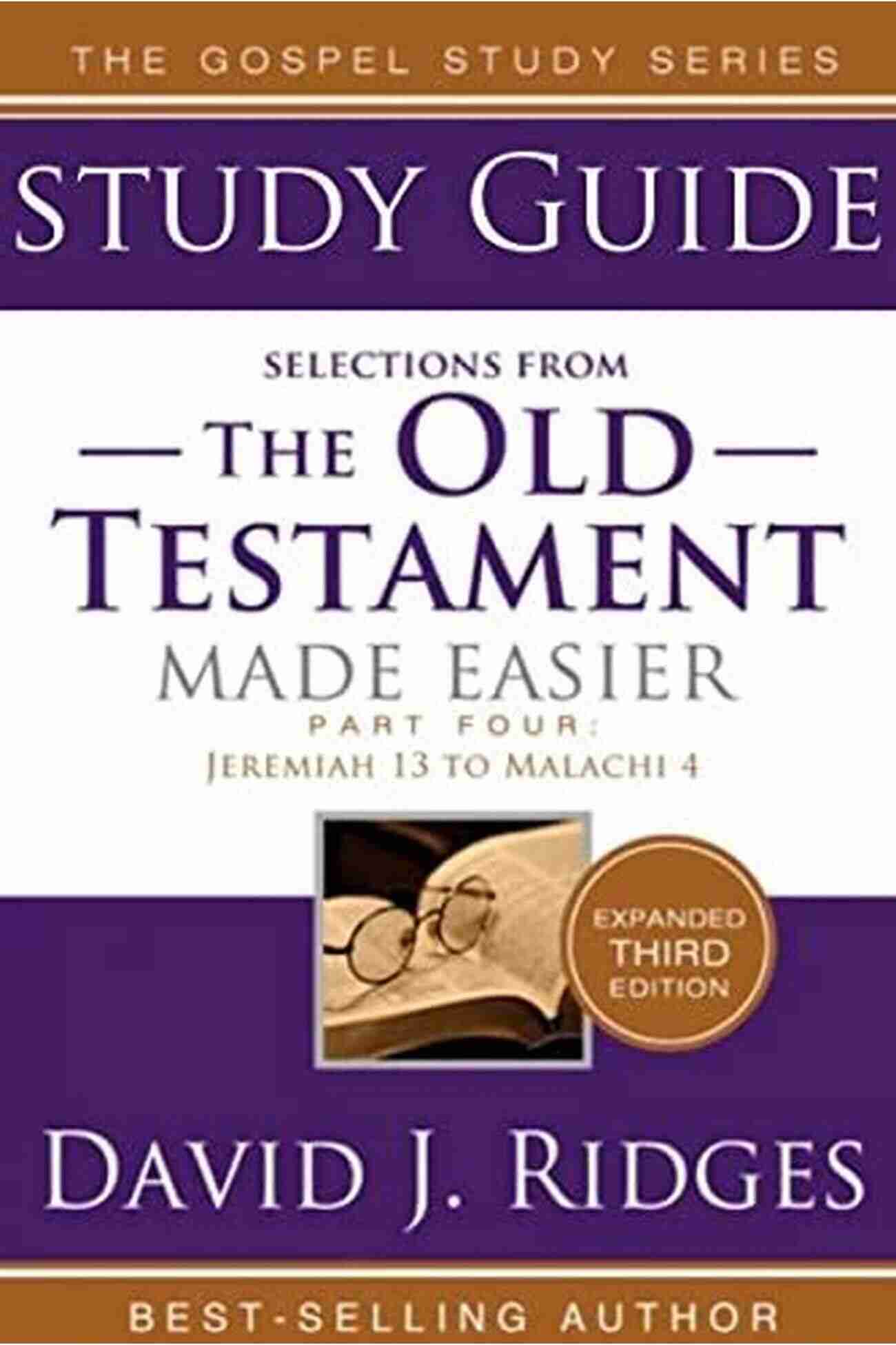 Jeremiah 13 To Malachi The Standard Works Made Easier Old Testament Made Easier Part 4 : Jeremiah 13 To Malachi 4 (The Standard Works Made Easier For Latter Day Saints By David J Ridges)