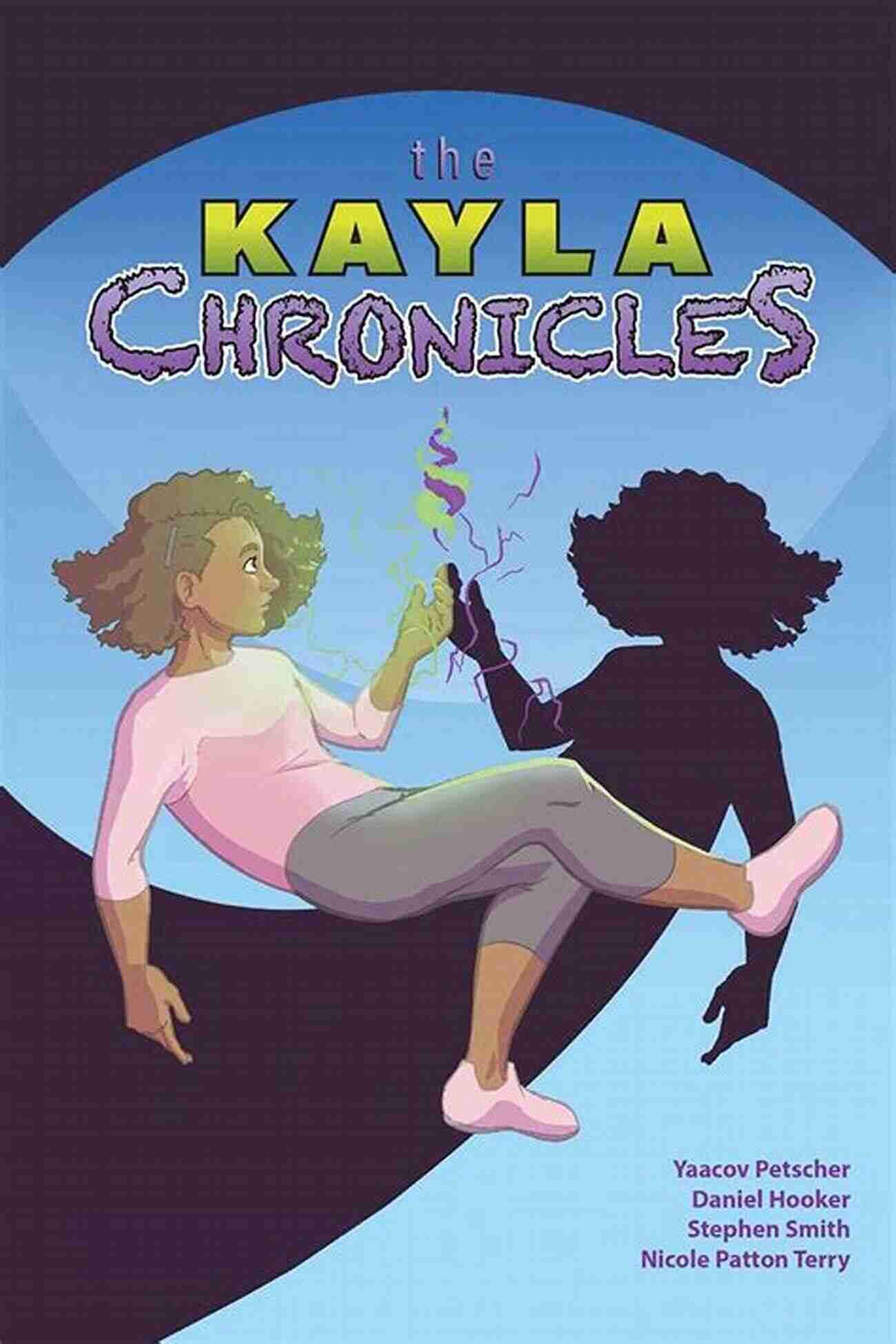 Kayla Dean The Protagonist Of The Kayla Chronicles The Kayla Chronicles Sherri Winston