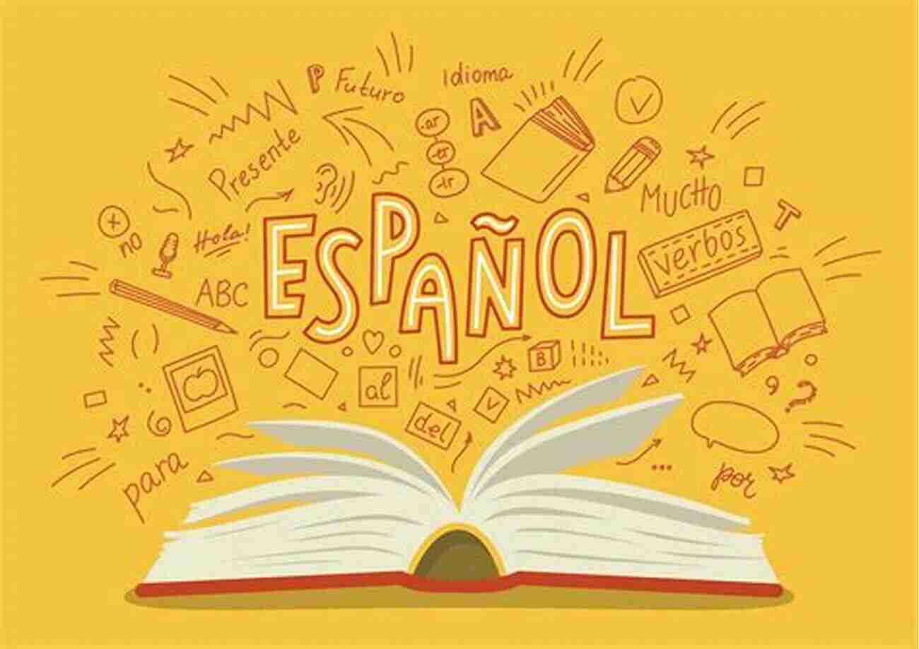 Learn Spanish Spanish : Learn The Way To Become Bilingual In Spanish: The Self Help Guide To Learn Spanish In A Week 10 X YOUR SPANISH