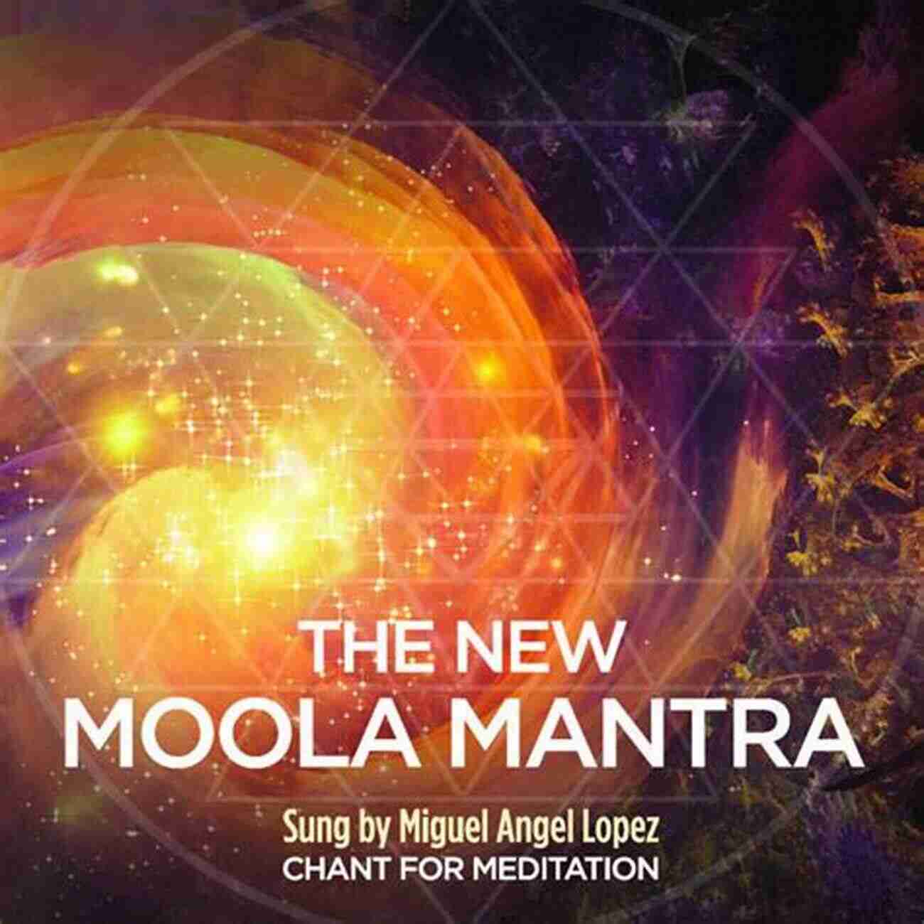 Moola Mantra The Root Mantra 30 And 1 Indian Mantras For Tongue Drum And Handpan: Play By Number