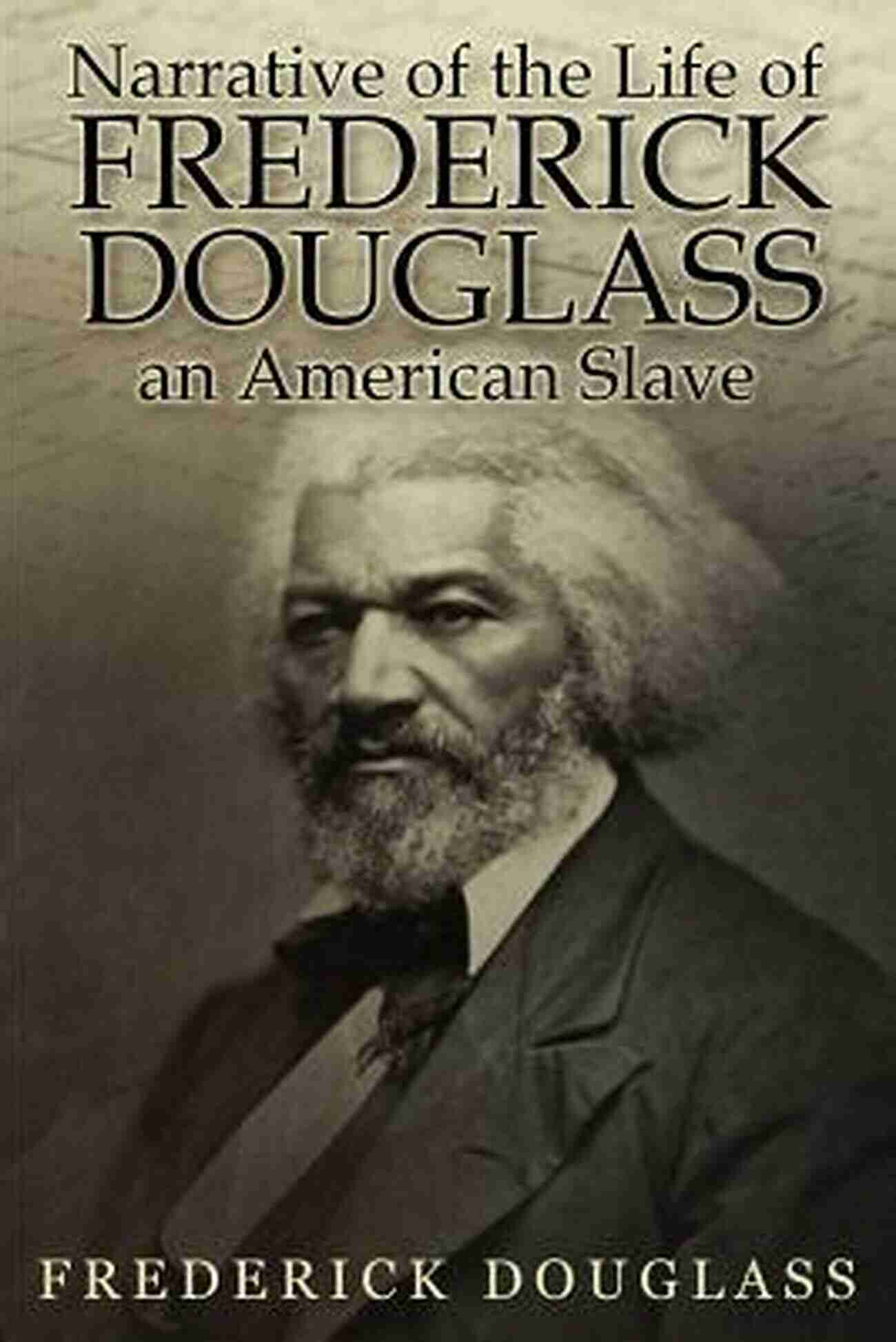 Narrative Of The Life Of Frederick Douglass An American Slave Narrative Of The Life Of Frederick Douglass An American Slave Incidents In The Life Of A Slave Girl (Modern Library Classics)