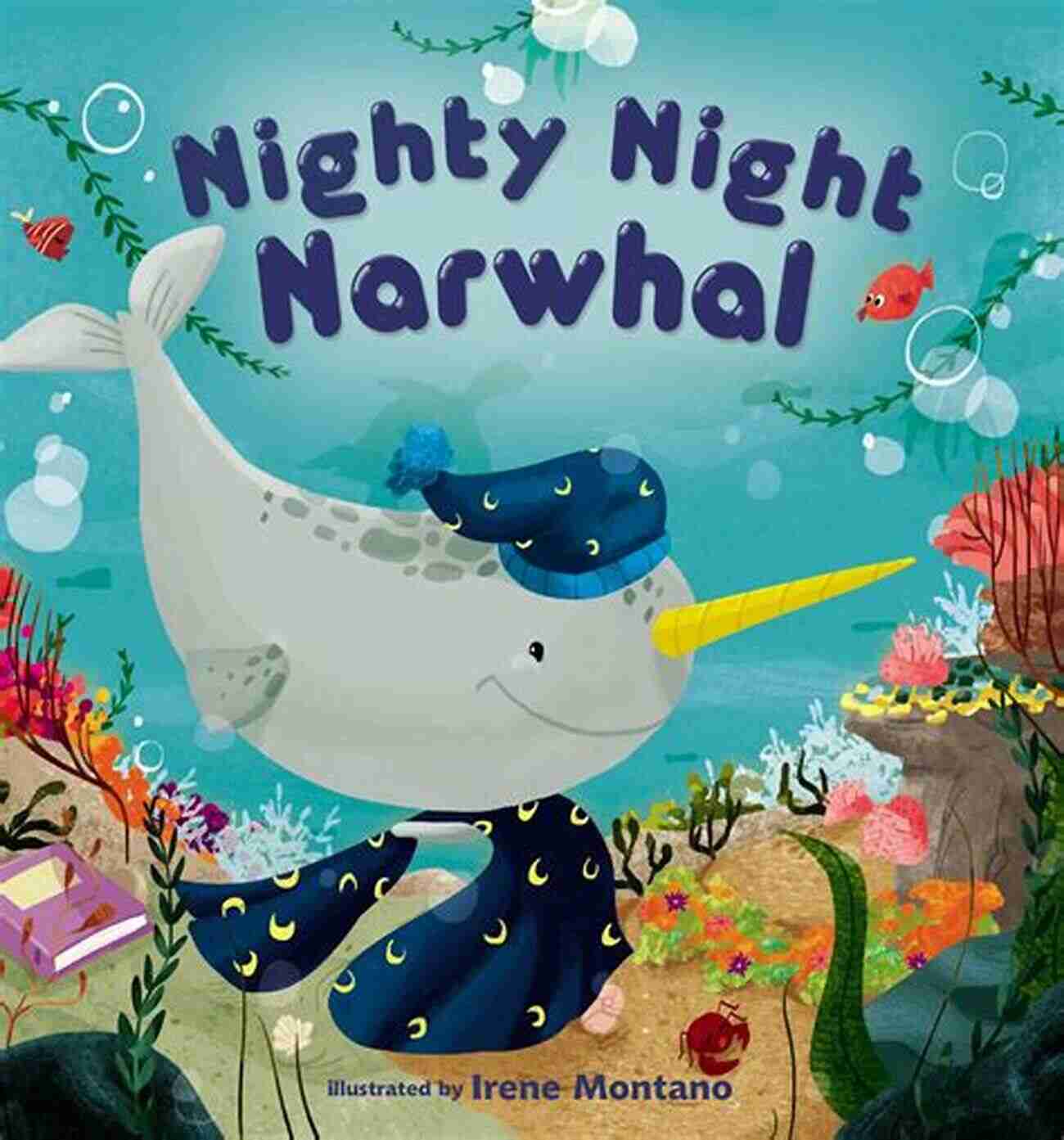 Nighty Night Narwhal Marilyn Friesen