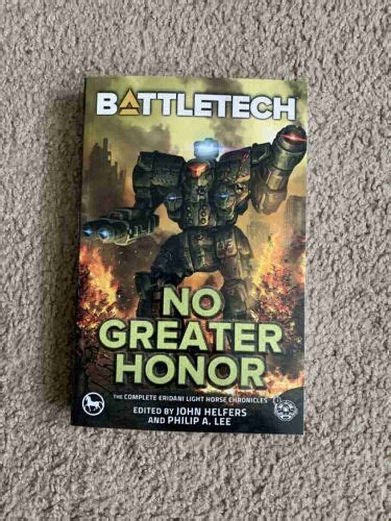 No Greater Honor The Complete Eridani Light Horse Chronicles BattleTech: No Greater Honor (The Complete Eridani Light Horse Chronicles)