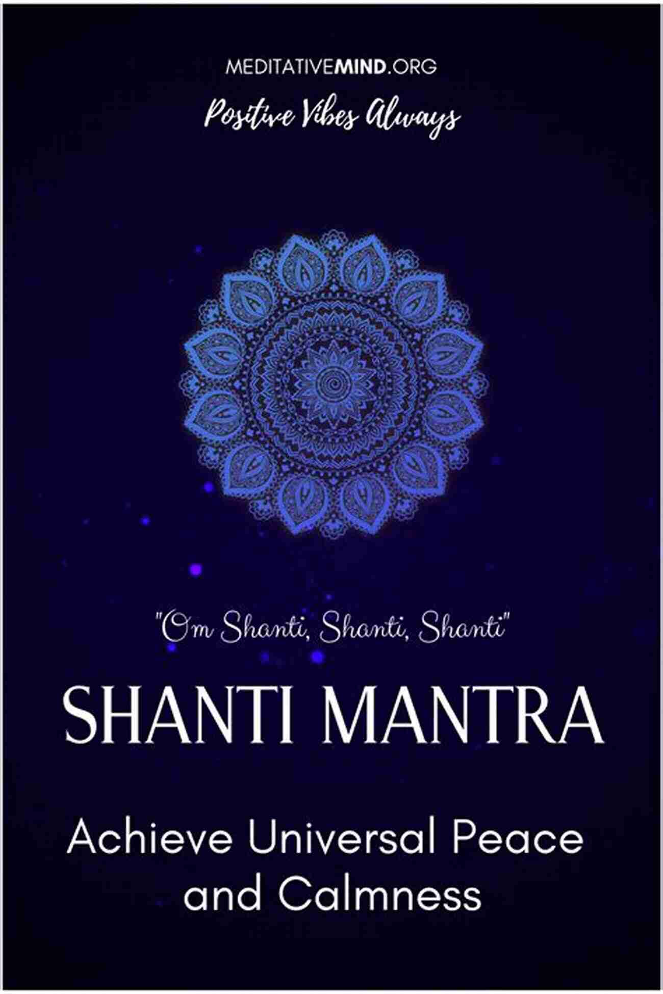 Om Shanti Shanti Shanti The Universal Peace Chant 30 And 1 Indian Mantras For Tongue Drum And Handpan: Play By Number