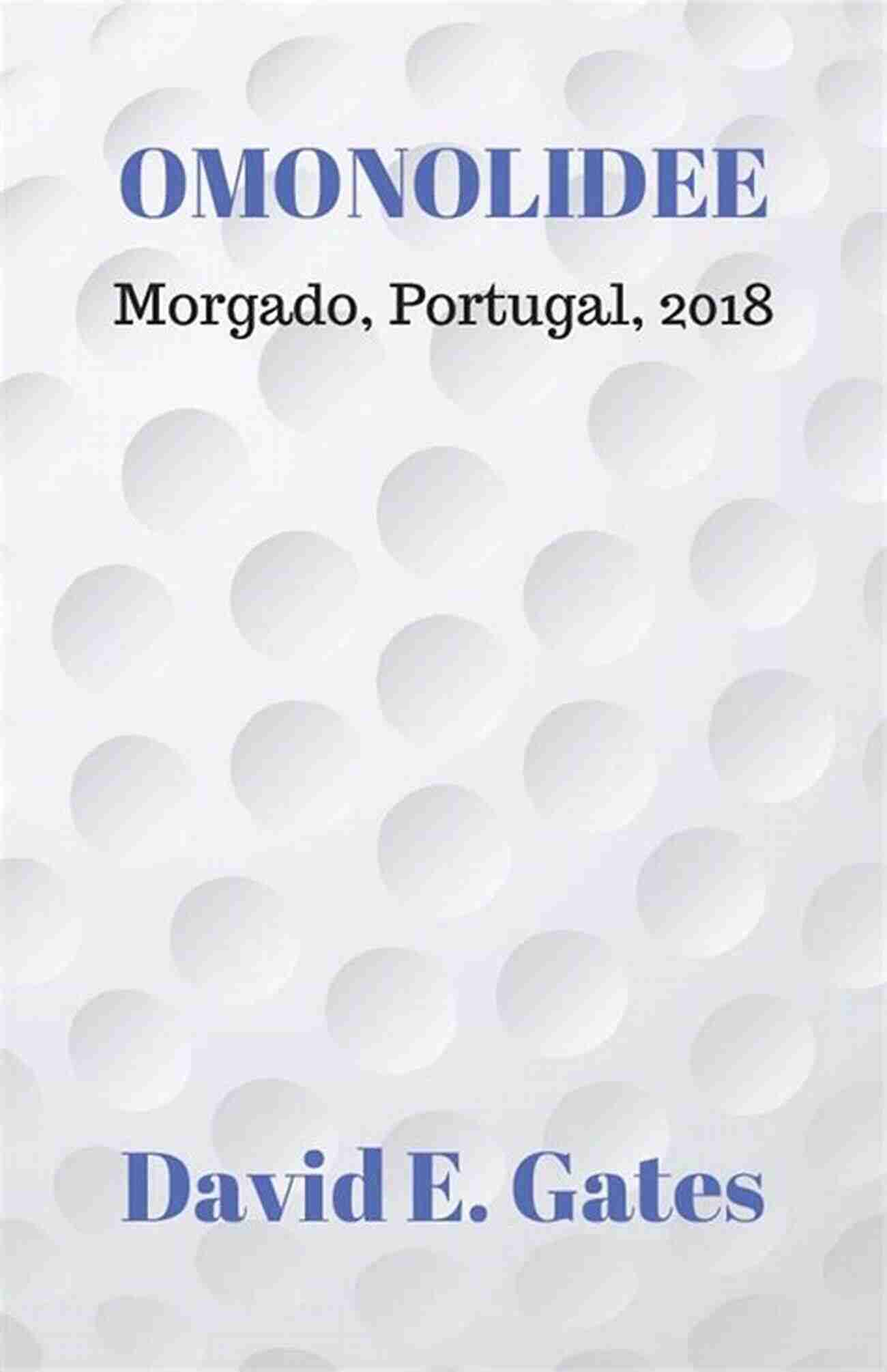 Omonolidee Morgado Castle Omonolidee Morgado Portugal 2018 David E Gates