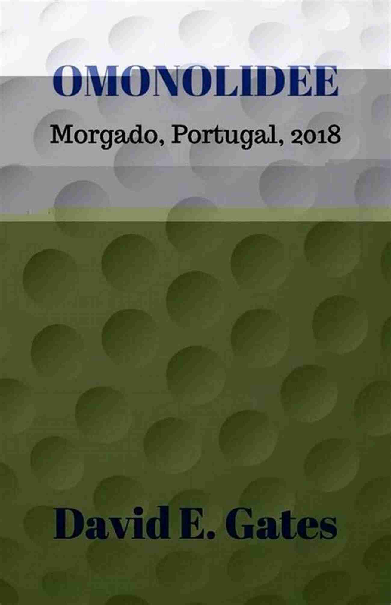 Omonolidee Morgado Portugal 2018 David Gates Omonolidee Morgado Portugal 2018 David E Gates