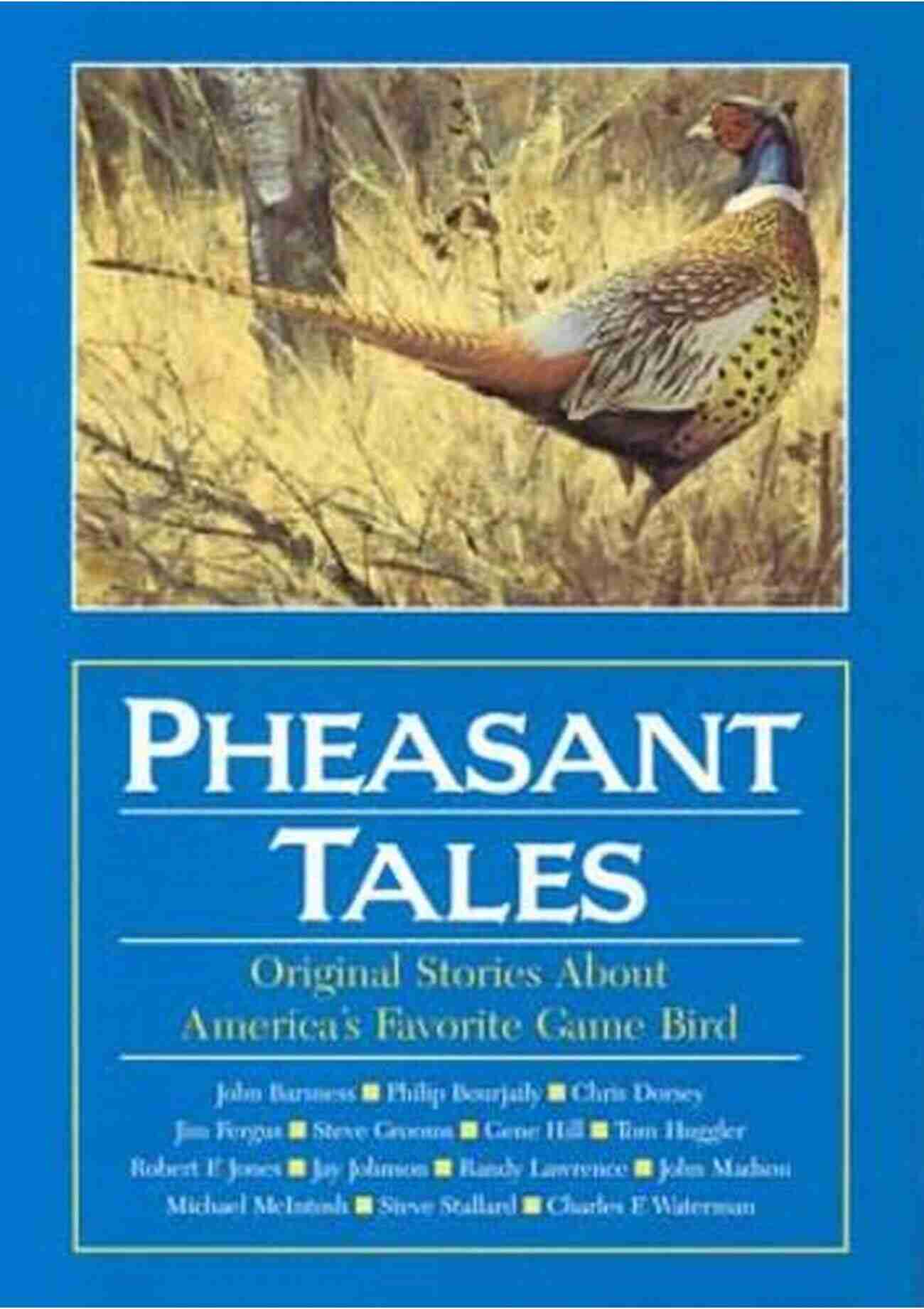 Pheasant Tales Pheasant Tales John Barsness