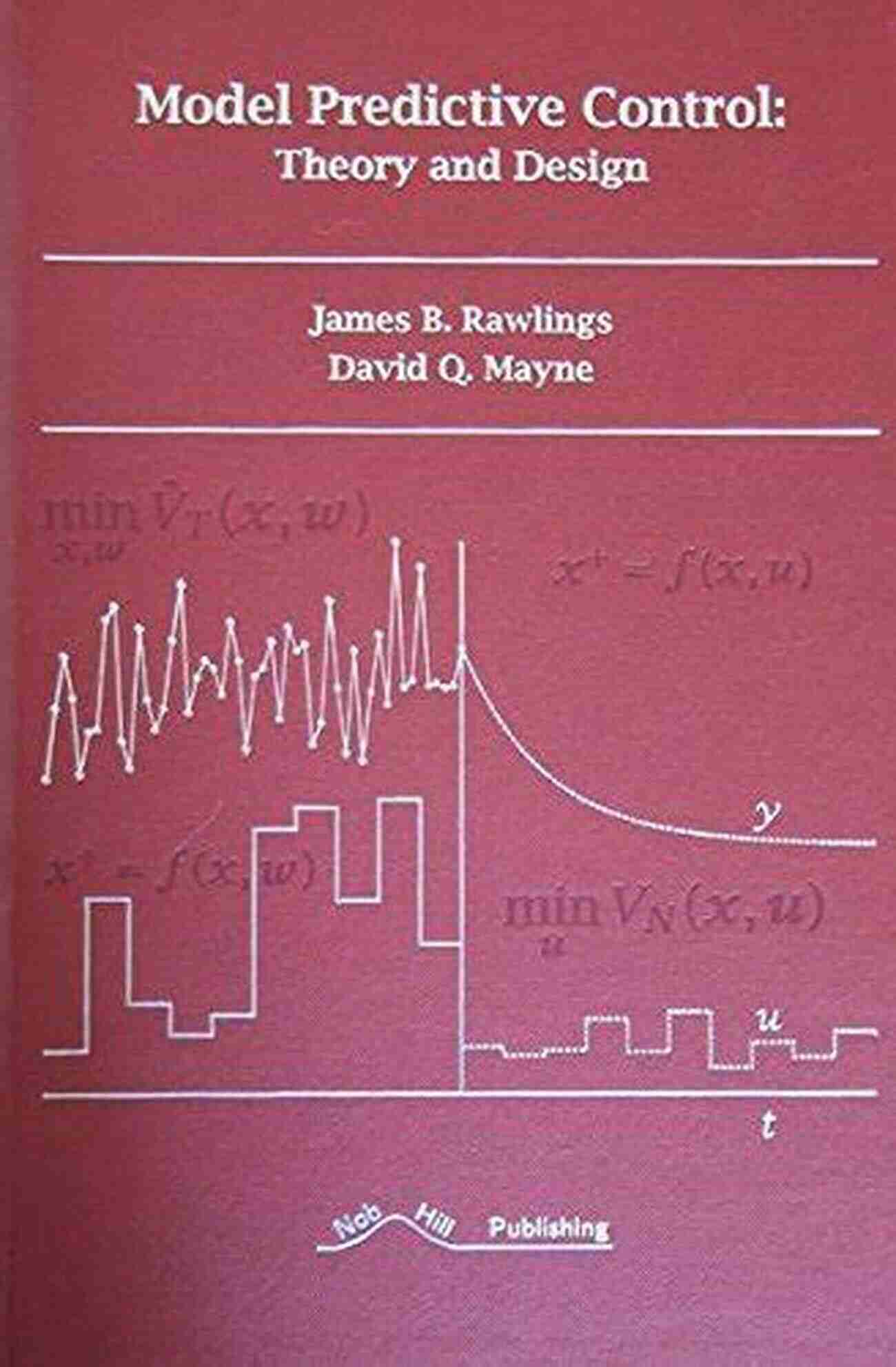 Rawlings And Mayne Model Predictive Control Model Predictive Control (Advanced Textbooks In Control And Signal Processing)