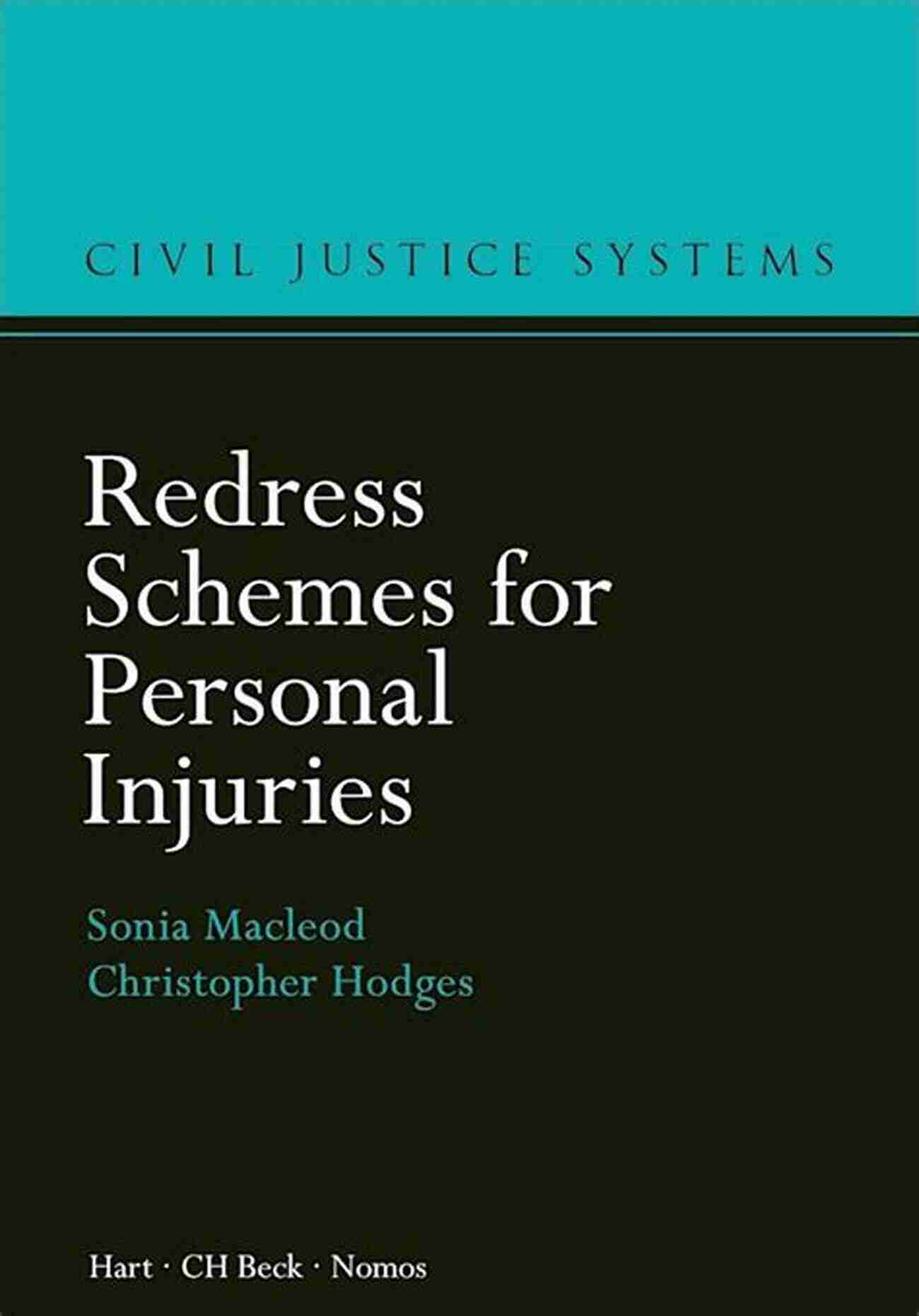 Redress Schemes For Personal Injuries Civil Justice Systems Redress Schemes For Personal Injuries (Civil Justice Systems 5)