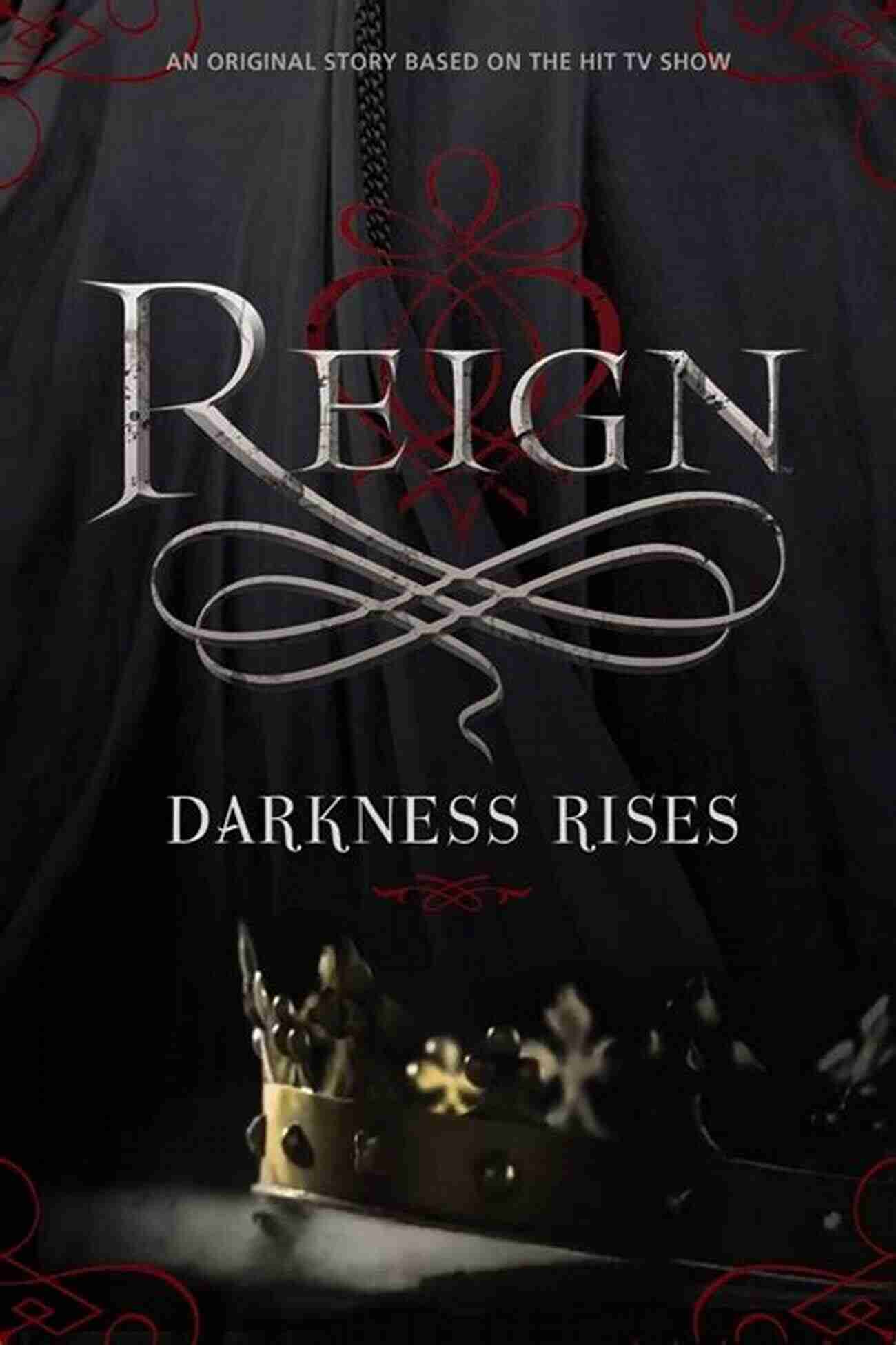 Reign Darkness Rises Unveiling The Prophecy Reign: Darkness Rises Lily Blake