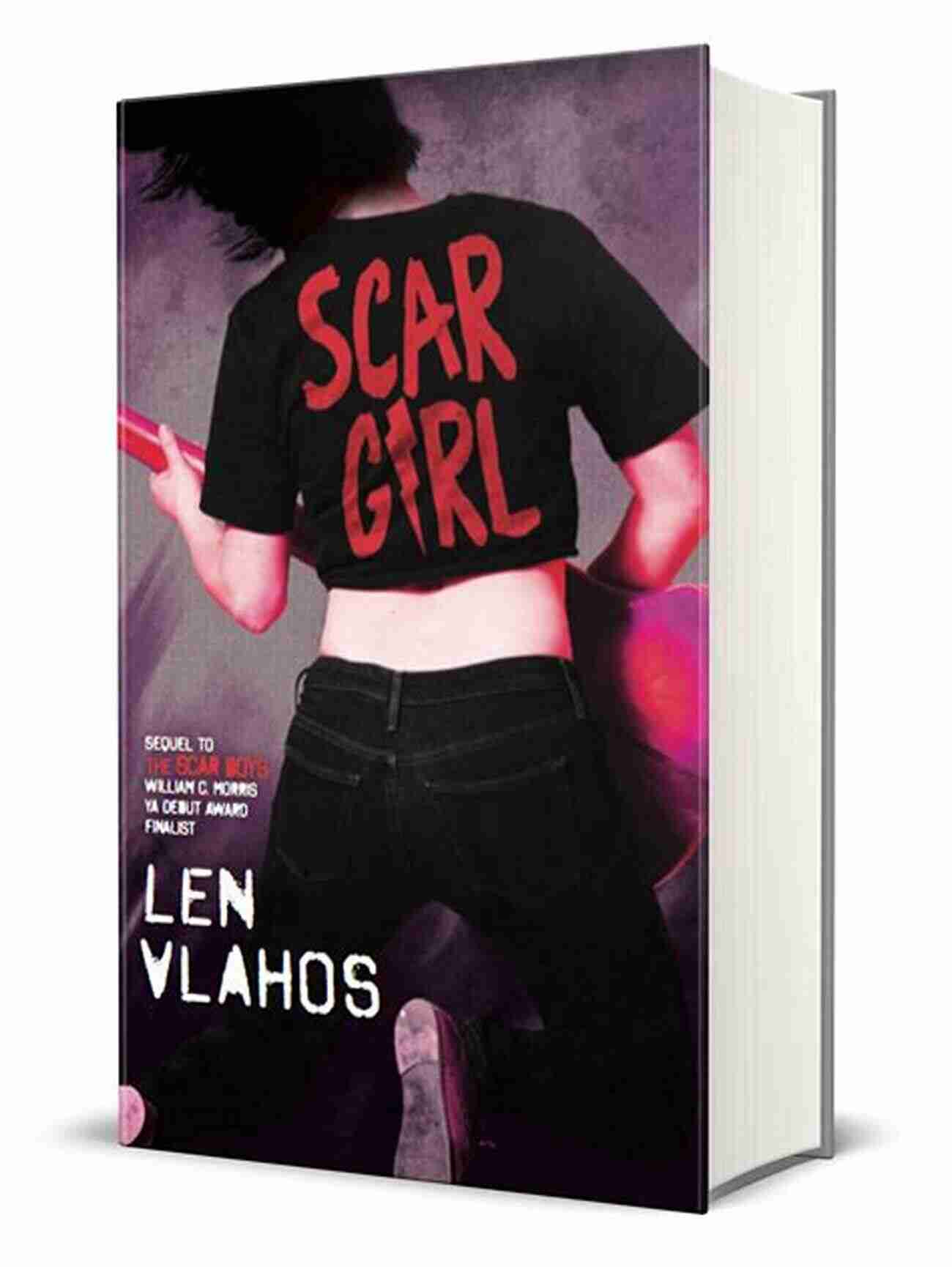 Scar Girl Len Vlahos Book Cover A Gripping Coming Of Age Tale Full Of Emotions And Growth Scar Girl Len Vlahos