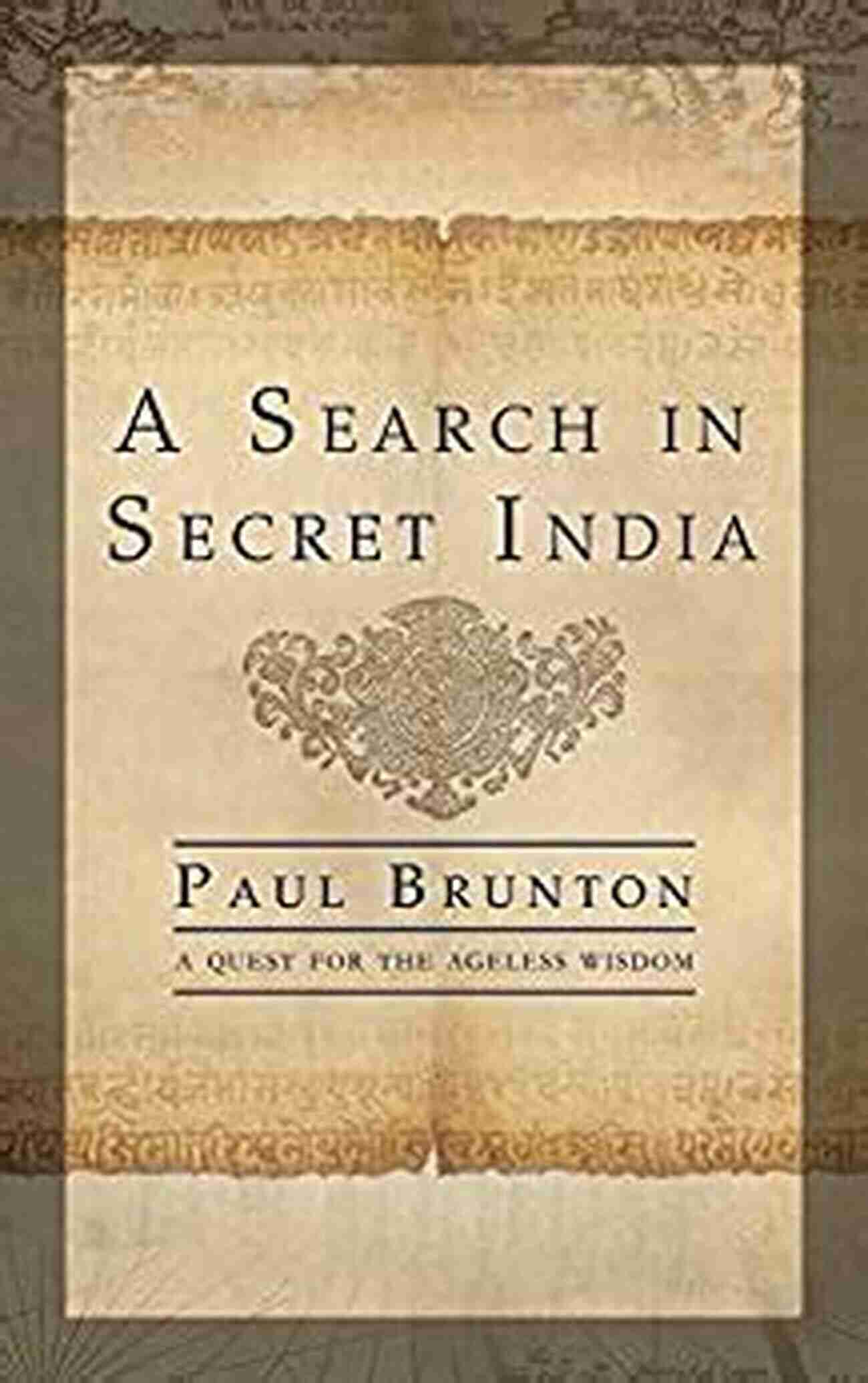 Search In Secret India Unabridged 1935 A Search In Secret India: Unabridged (1935)