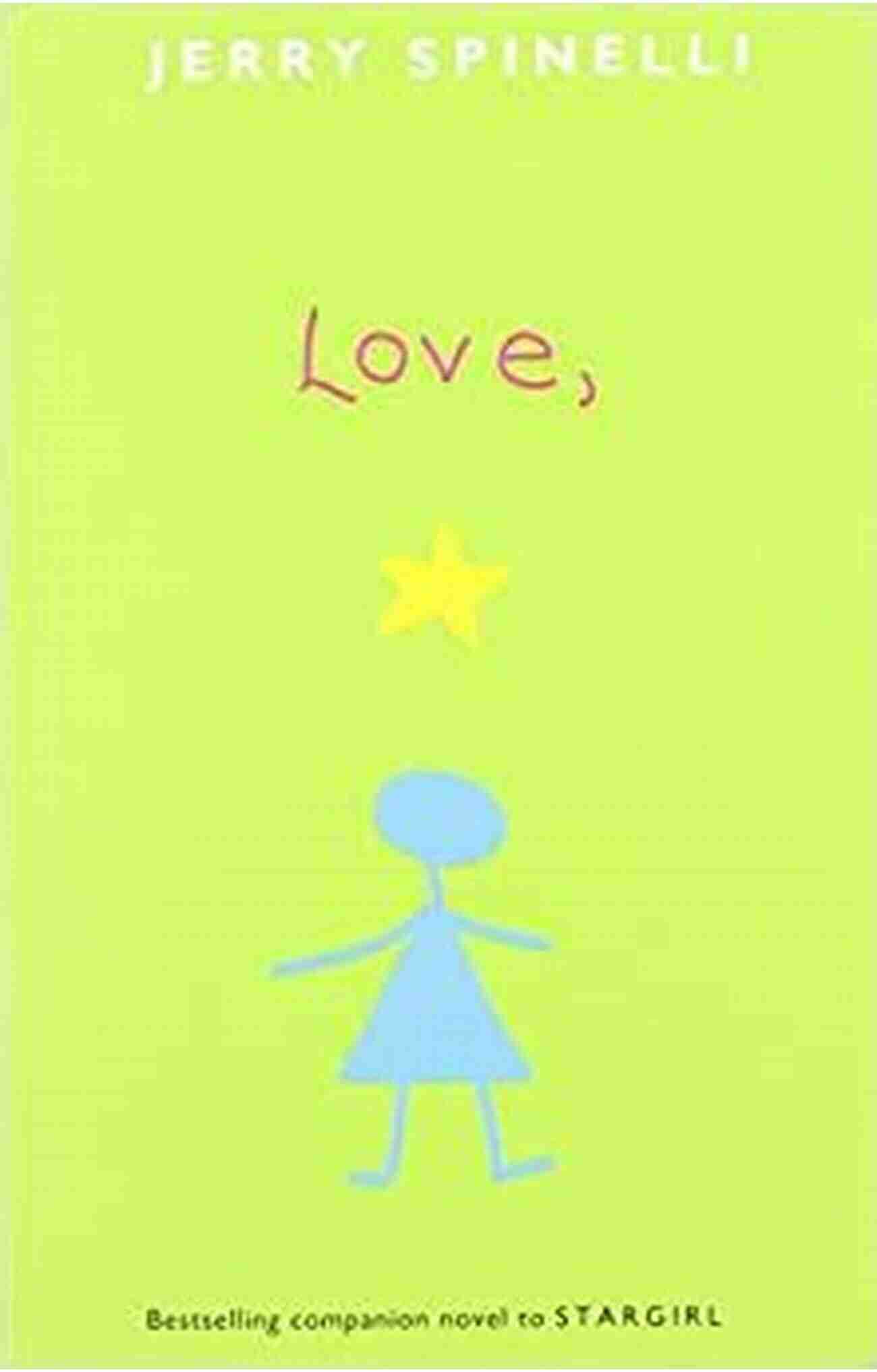 Stargirl's Journey Love Stargirl Jerry Spinelli