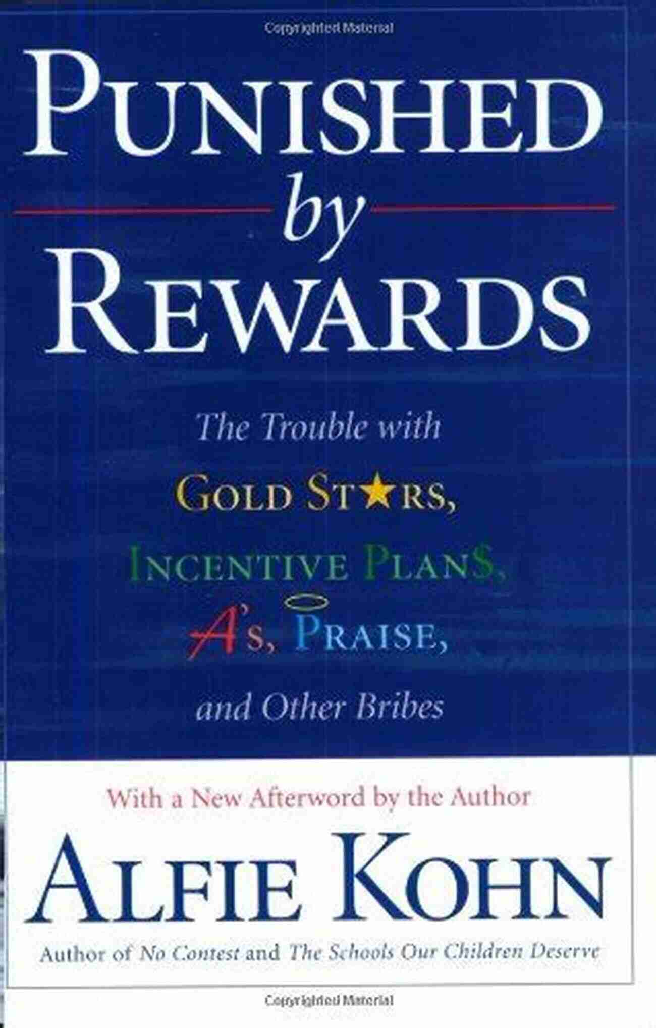 Summary Of Alfie Kohn Punished By Rewards Summary Of Alfie Kohn S Punished By Rewards