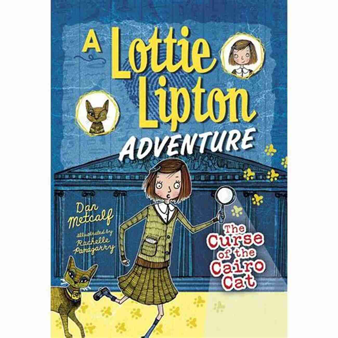 The Curse Of The Cairo Cat Lottie Lipton Adventure Book Cover The Curse Of The Cairo Cat A Lottie Lipton Adventure (The Lottie Lipton Adventures)