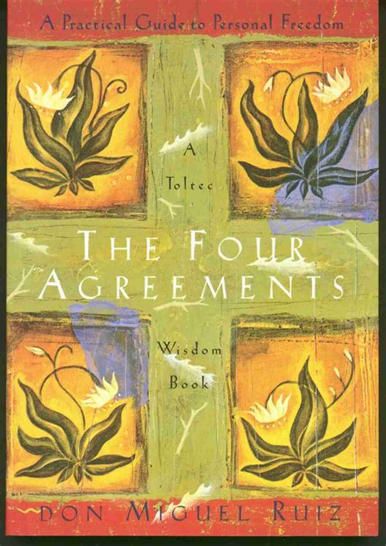 The Four Agreements By Don Miguel Ruiz Cover 30 Pages That Can Change Your Life