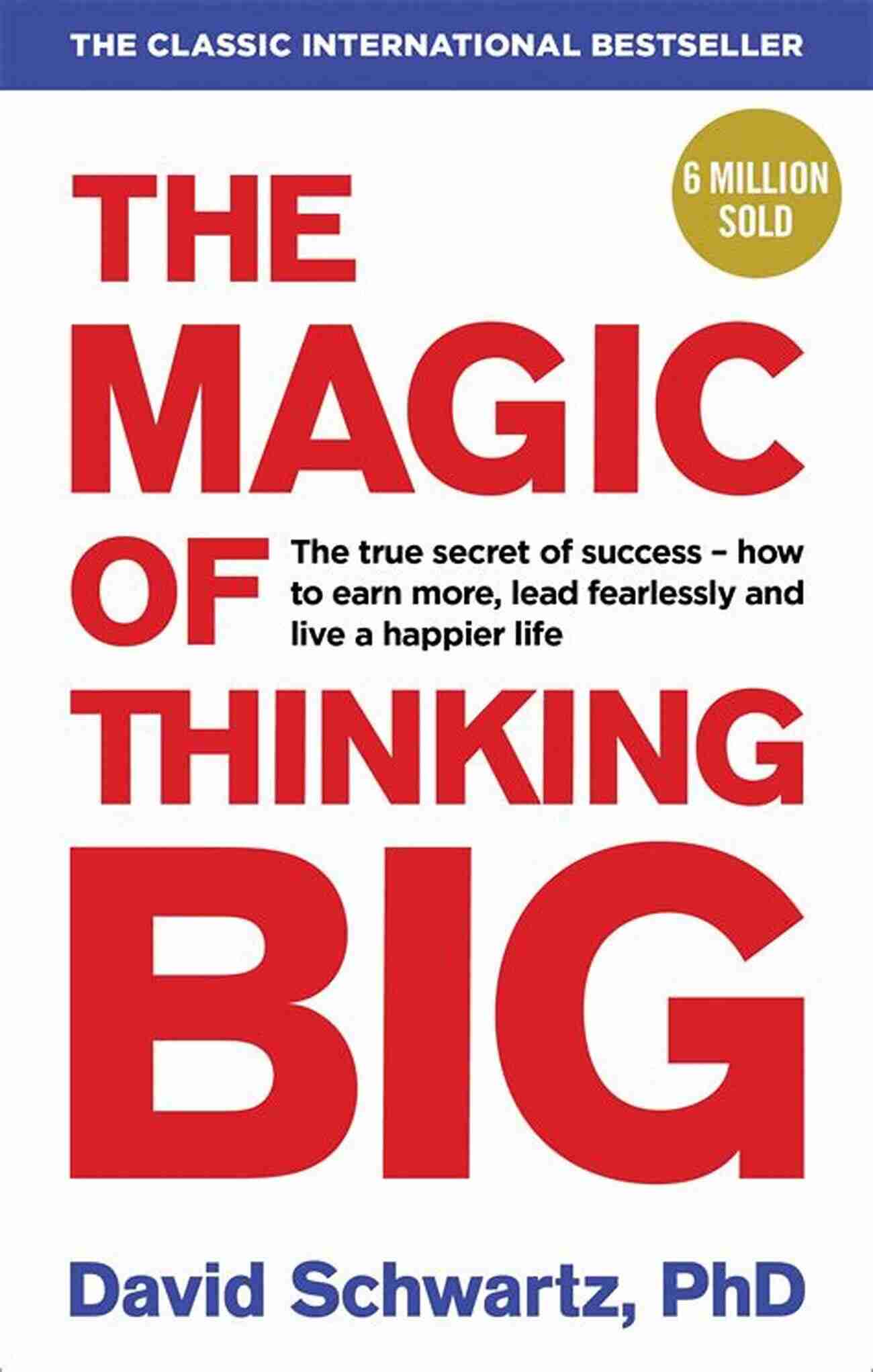 The Magic Of Thinking Big By David J. Schwartz Cover 30 Pages That Can Change Your Life