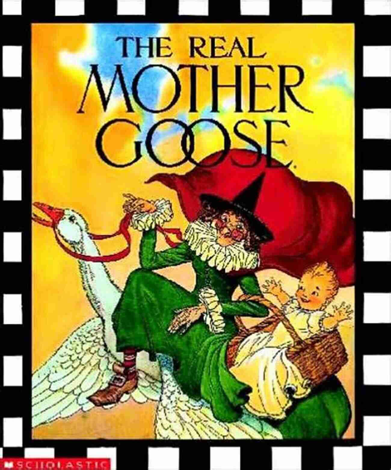 The Real Mother Goose Book Cover By Blanche Fisher Wright The Real Mother Goose With Pictures By Blanche Fisher Wright: Illustrated With Both The Original And New Images Special Commentary On The History Of Mother Goose (Classic Children S Books)