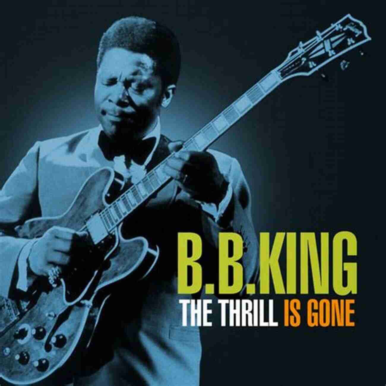 The Thrill Is Gone By B.B. King Blues Guitar Songs For Dummies