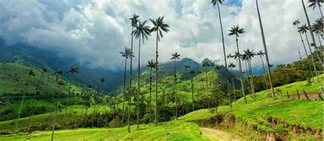 Travels Through The Enchanting Landscapes Of Colombia Travels Through The Interior Provinces Of Colombia