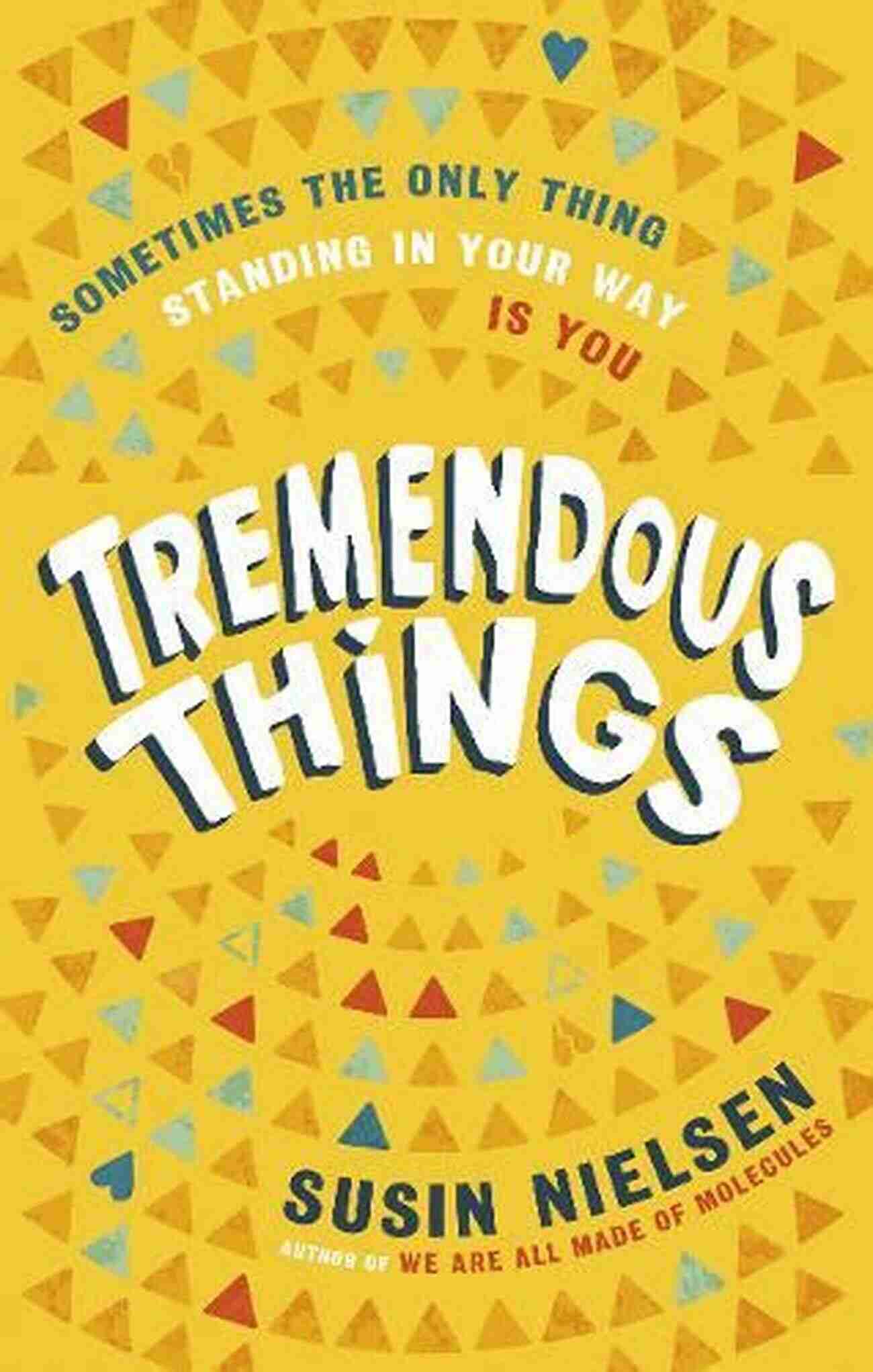 Tremendous Things Book Cover By Susin Nielsen Tremendous Things Susin Nielsen