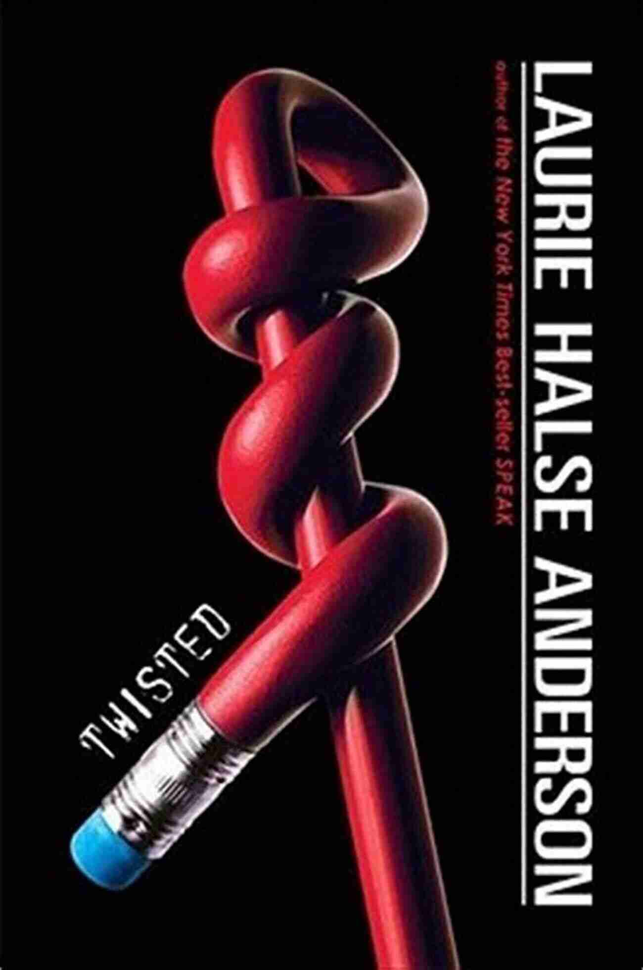 Twisted Laurie Halse Anderson Book Cover Twisted Laurie Halse Anderson