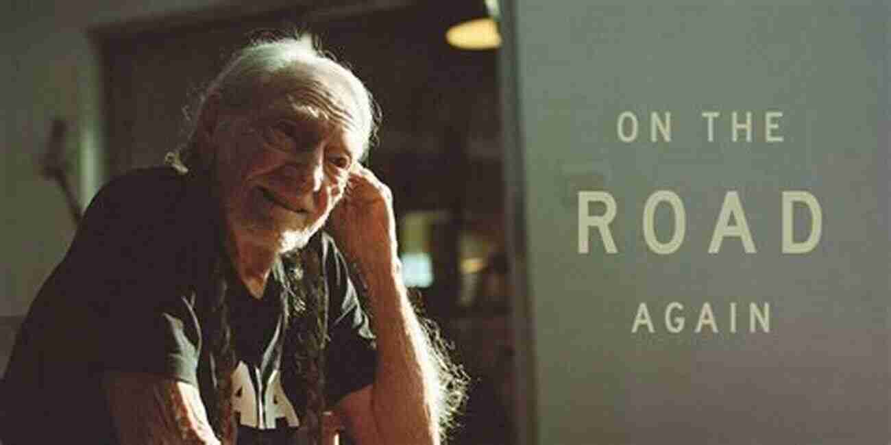 Willie Nelson On The Road Again Songs For A Teenage Nomad