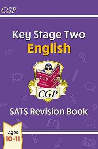 KS2 English SATS Revision Ages 10 11 (for the 2022 tests) (CGP KS2 English SATs)