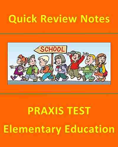 250+ Quick Review Facts PRAXIS Elementary School Test: Teacher Certification Test Prep Notes