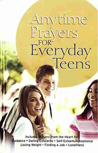 Anytime Prayers For Everyday Teens