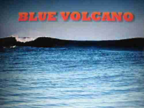 BLUE VOLCANO LOVE AND SURFING IN THE PHILIPPINES (The Volcano Trilogy 1)